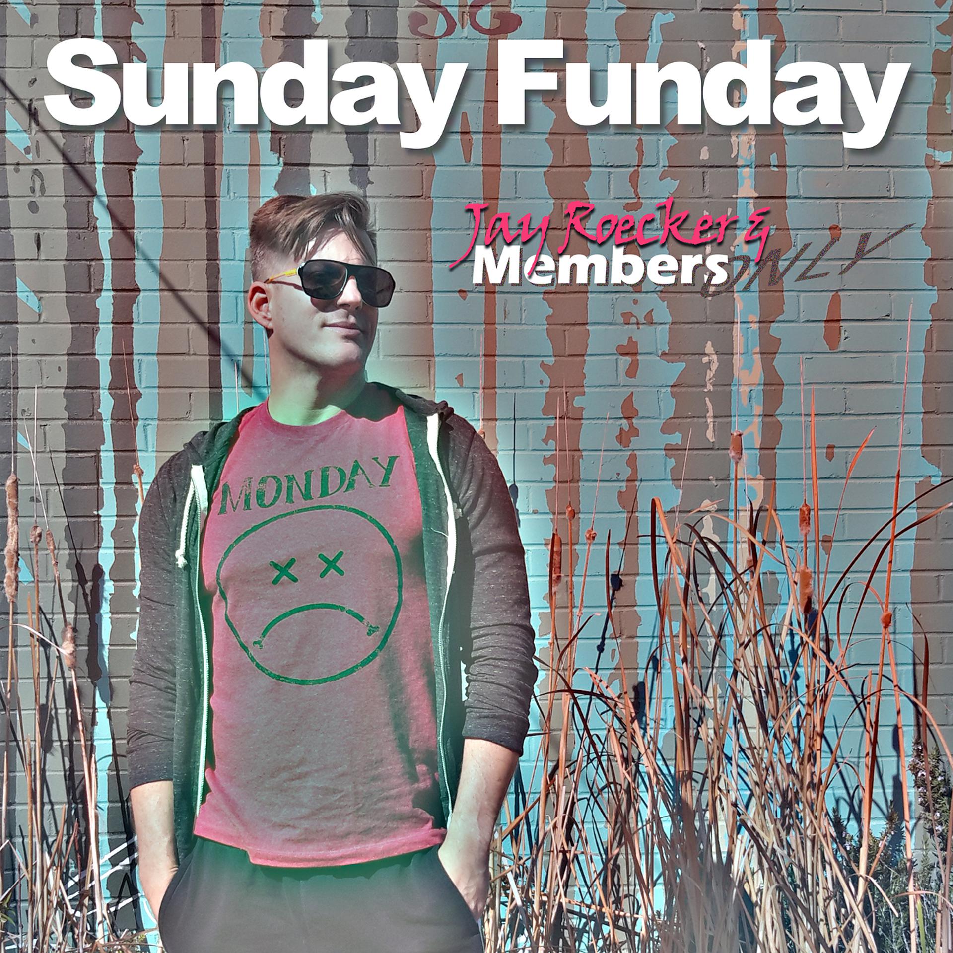 Постер альбома Sunday Funday