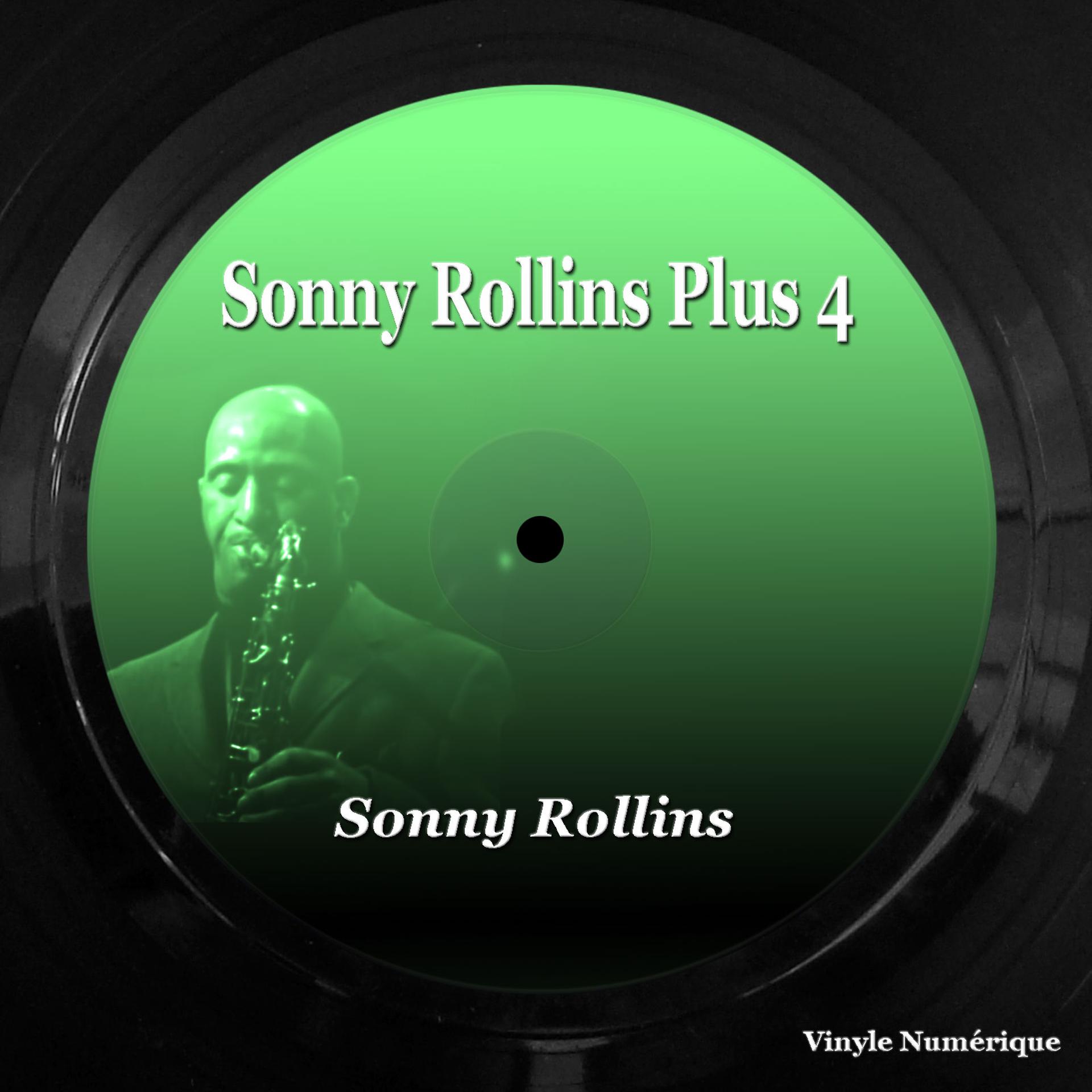 Постер альбома Sonny Rollins Plus 4
