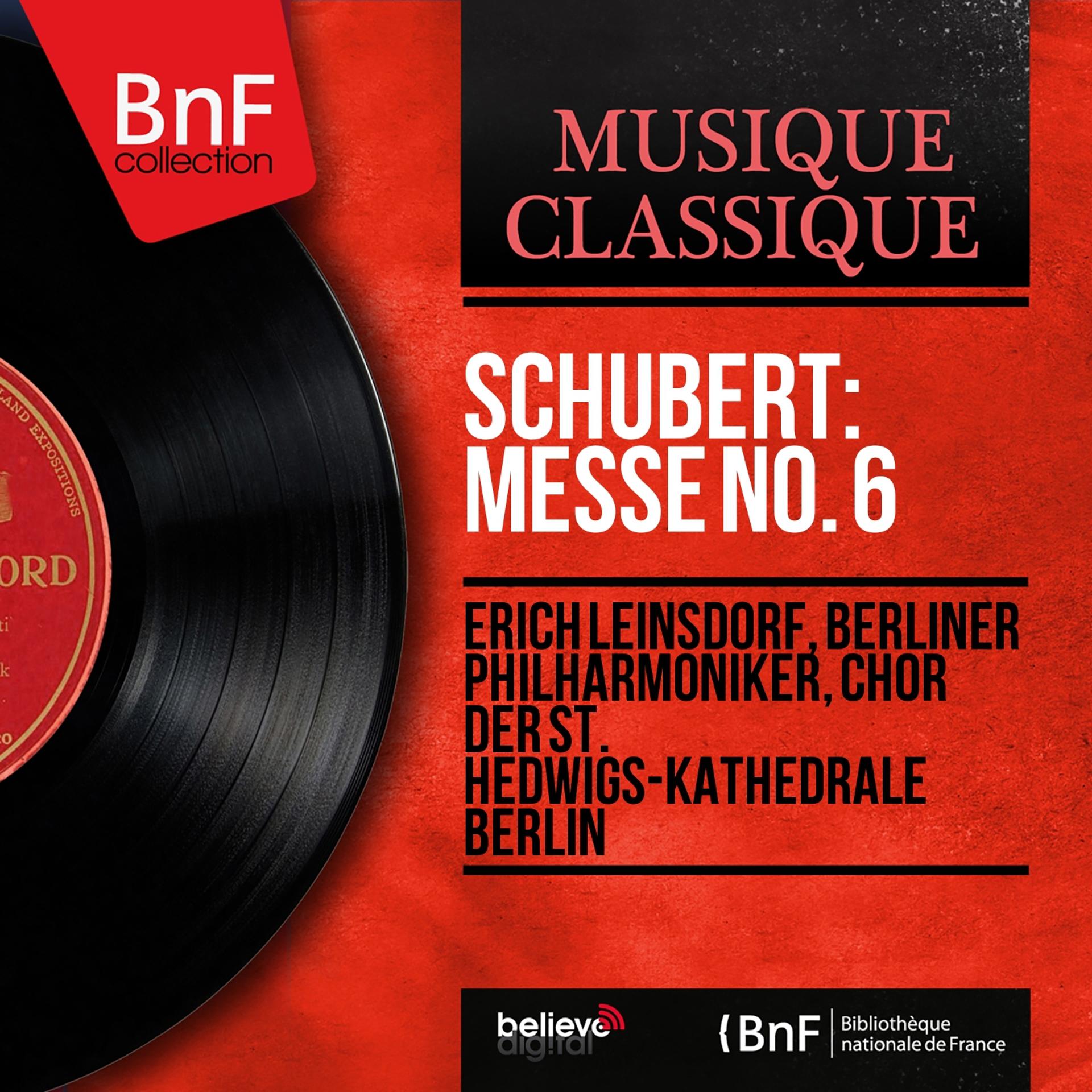 Постер альбома Schubert: Messe No. 6 (Mono Version)