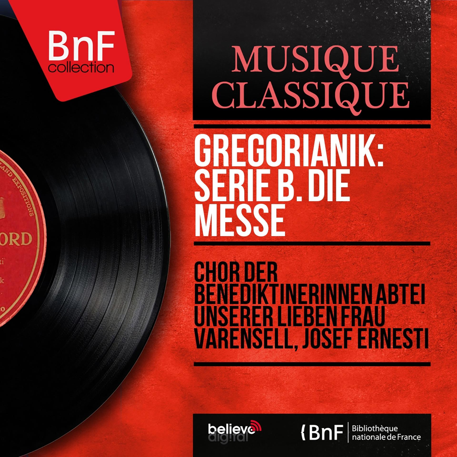 Постер альбома Gregorianik: Serie B. Die Messe (Mono Version)