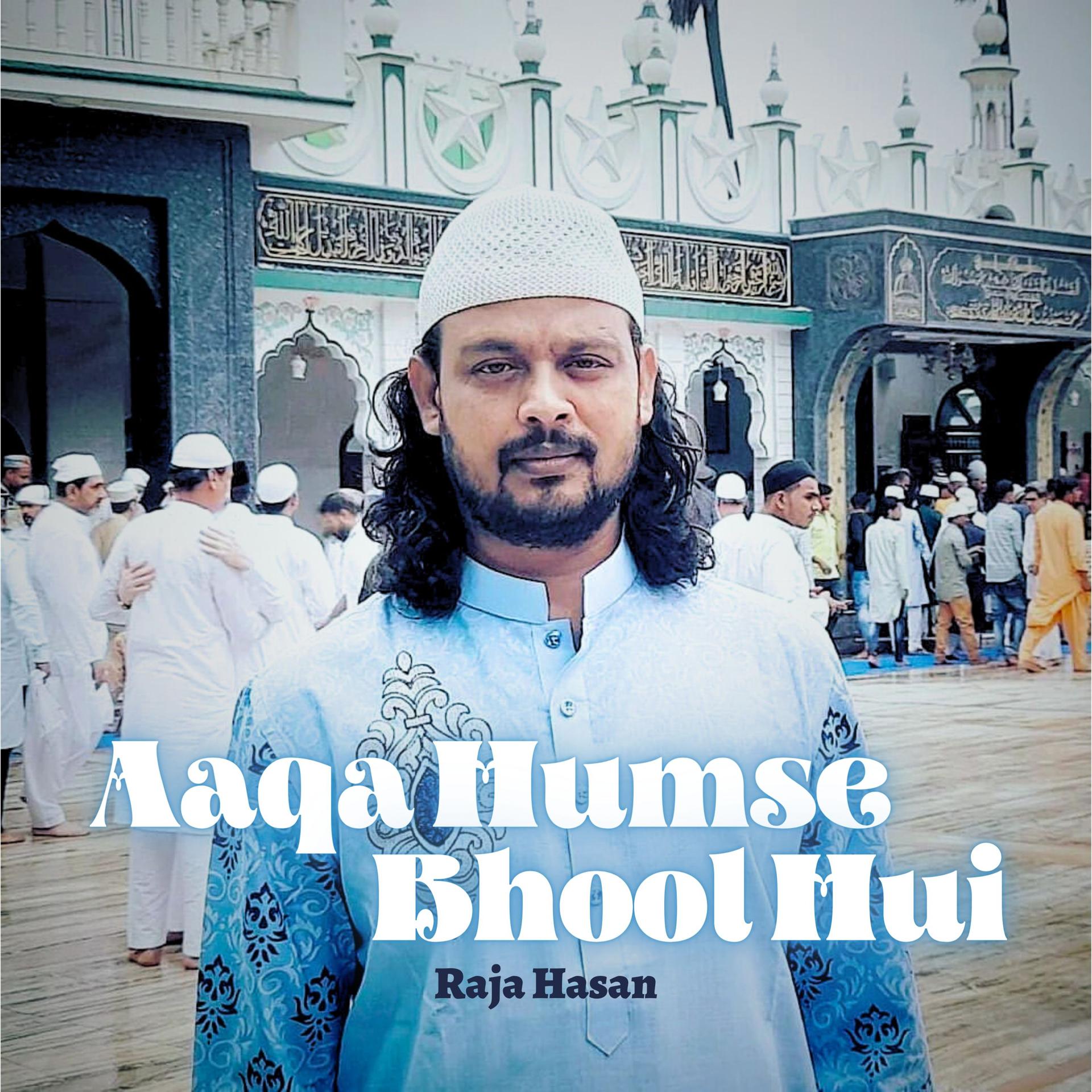 Постер альбома Aaqa Humse Bhool Hui