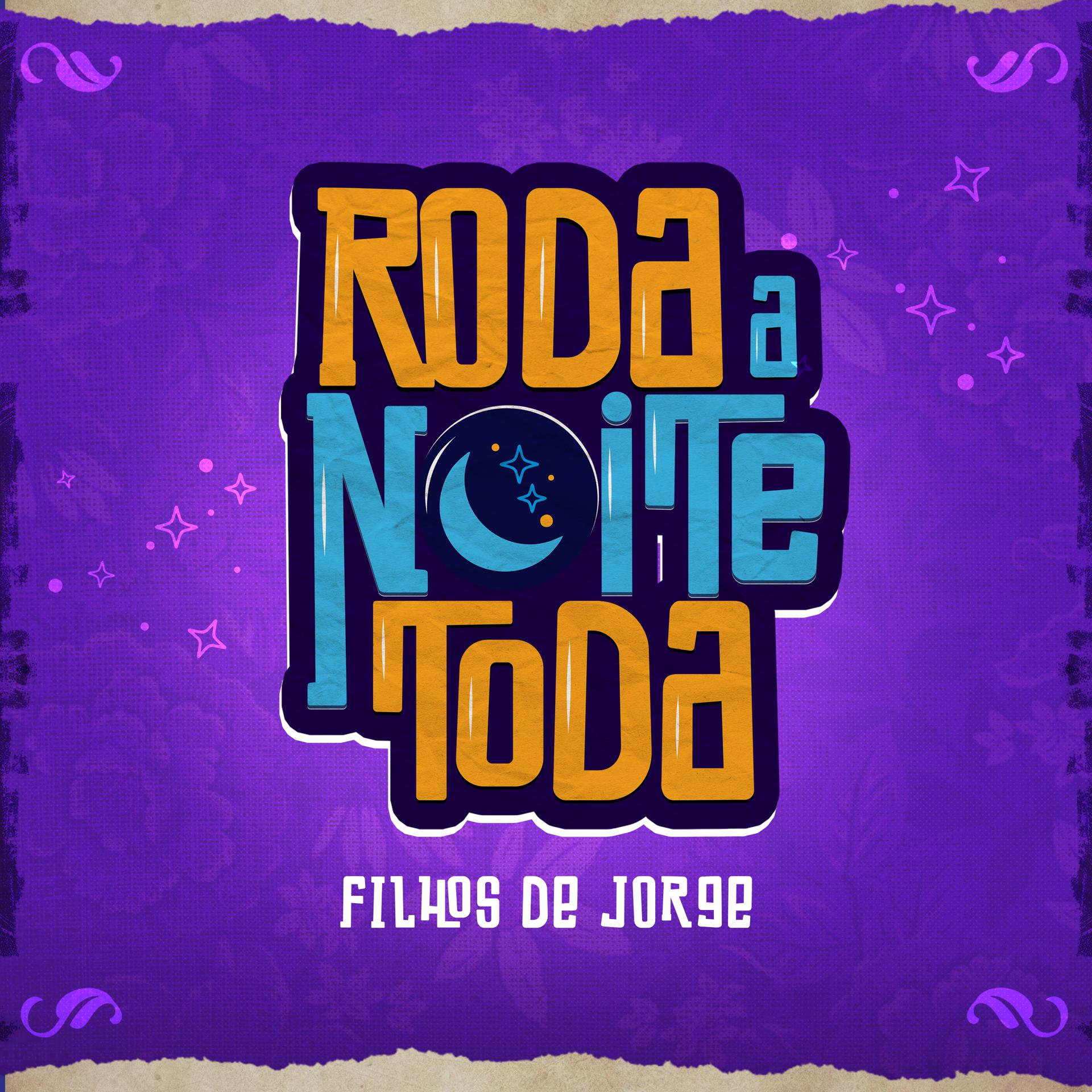 Постер альбома Roda a Noite Toda