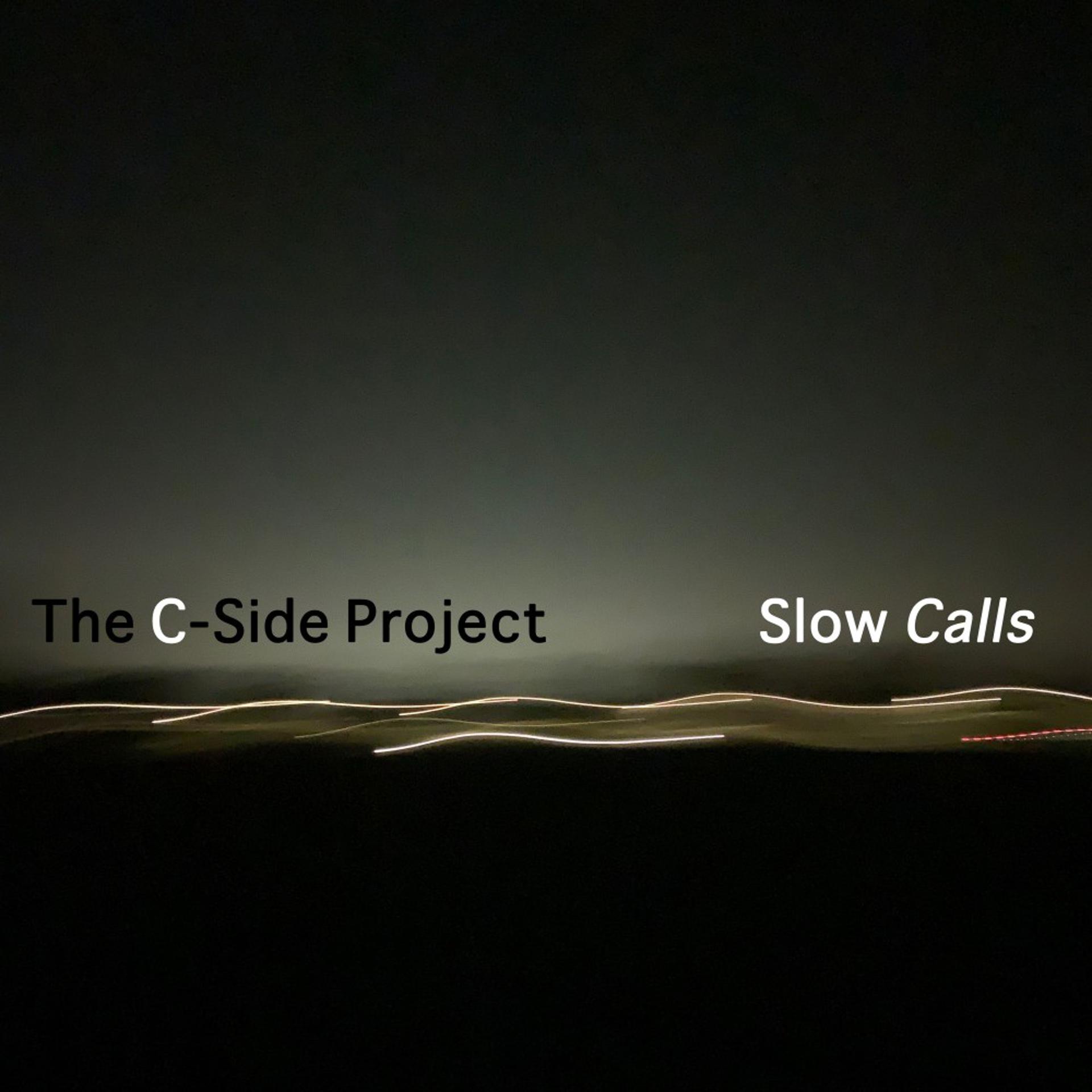 Постер альбома Slow calls