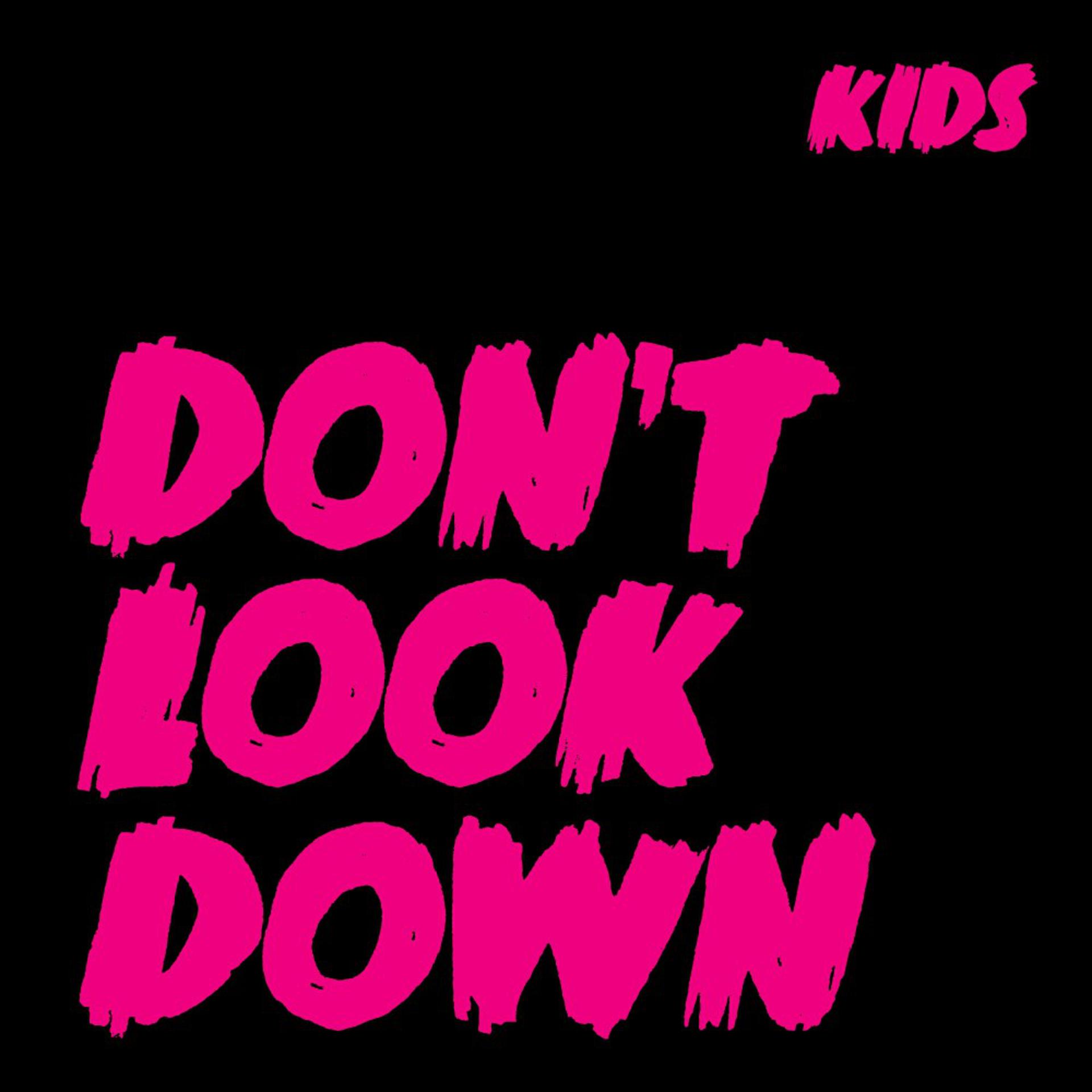 Постер альбома Don't Look Down
