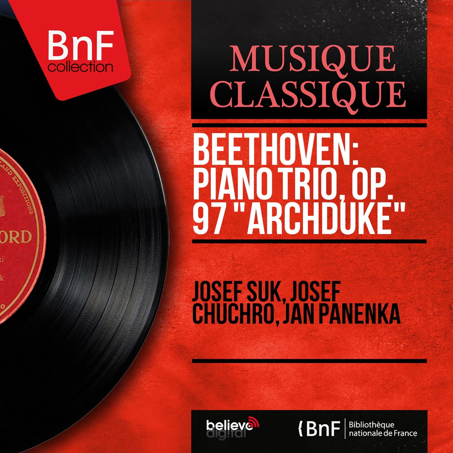 Постер альбома Beethoven: Piano Trio, Op. 97 "Archduke" (Mono Version)