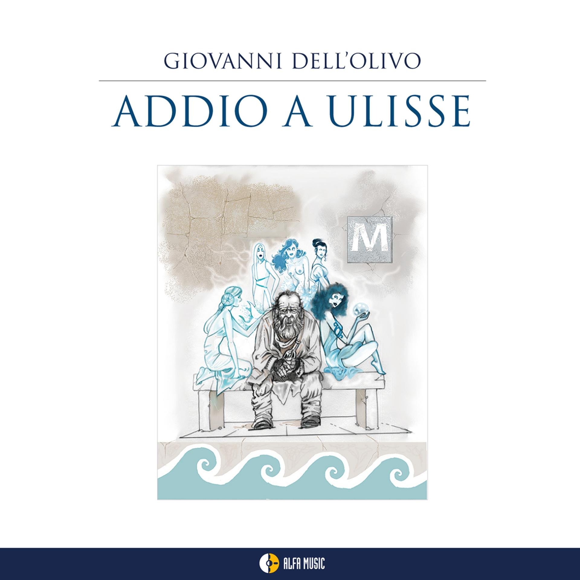 Постер альбома Addio a Ulisse