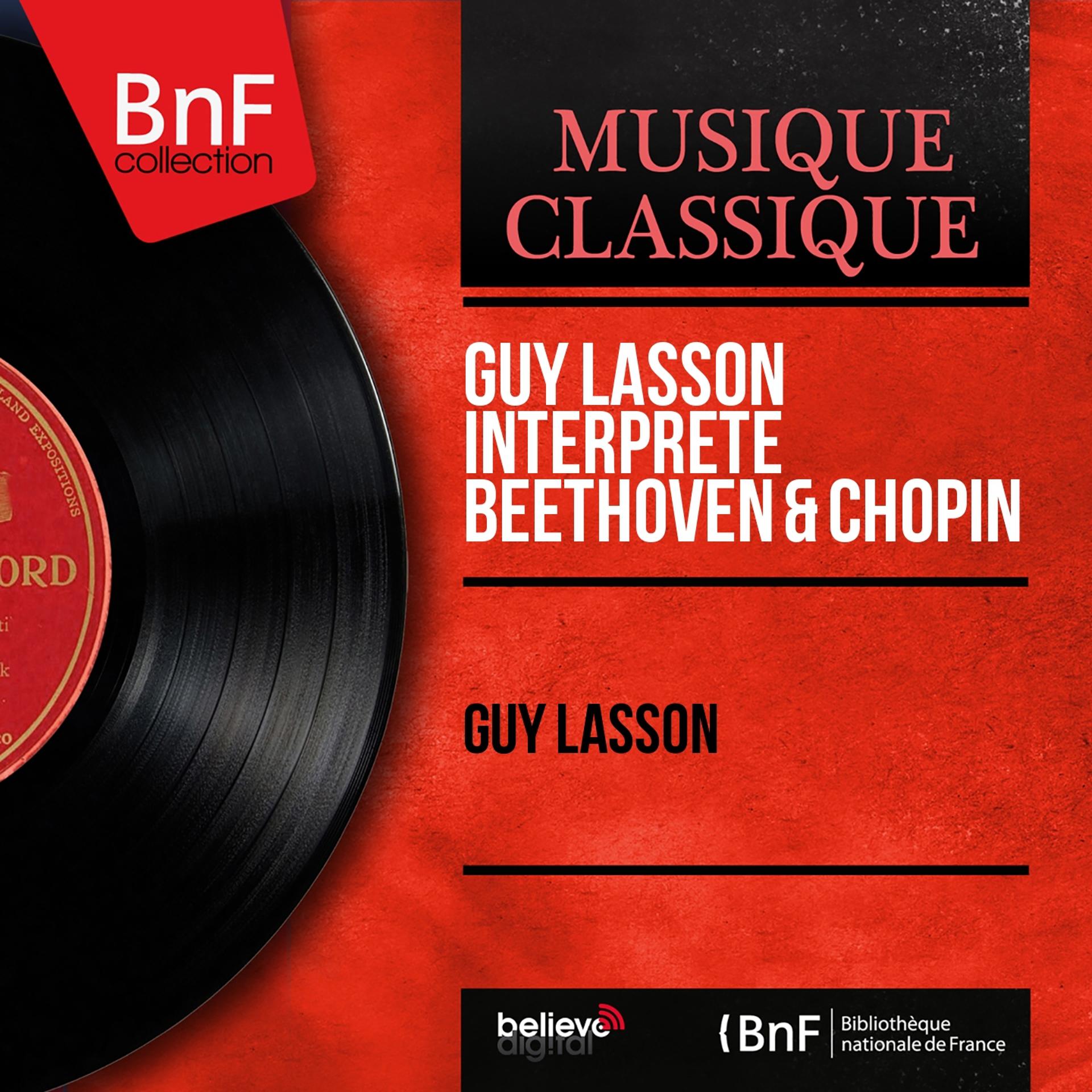 Постер альбома Guy Lasson interprète Beethoven & Chopin (Mono Version)