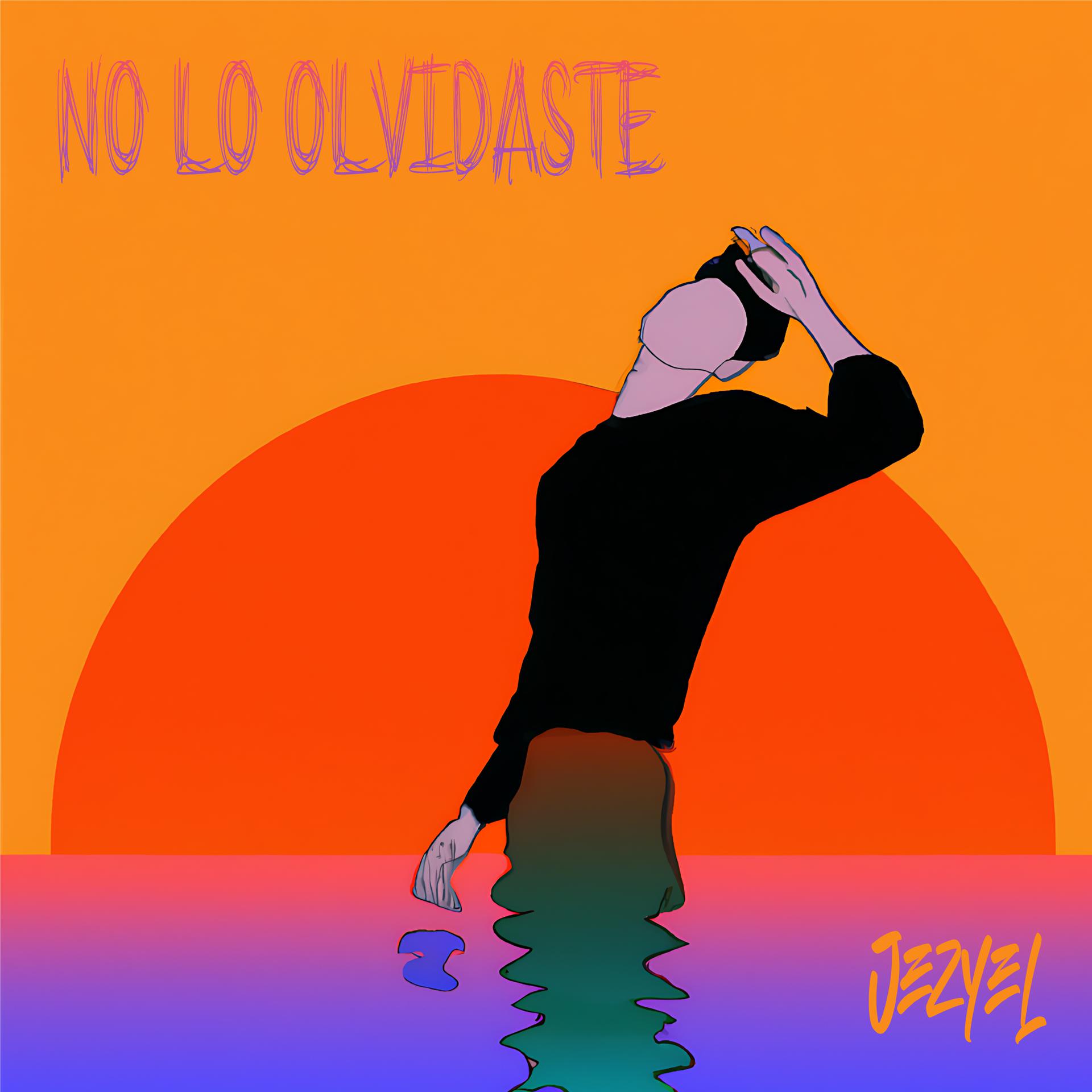 Постер альбома No Lo Olvidaste