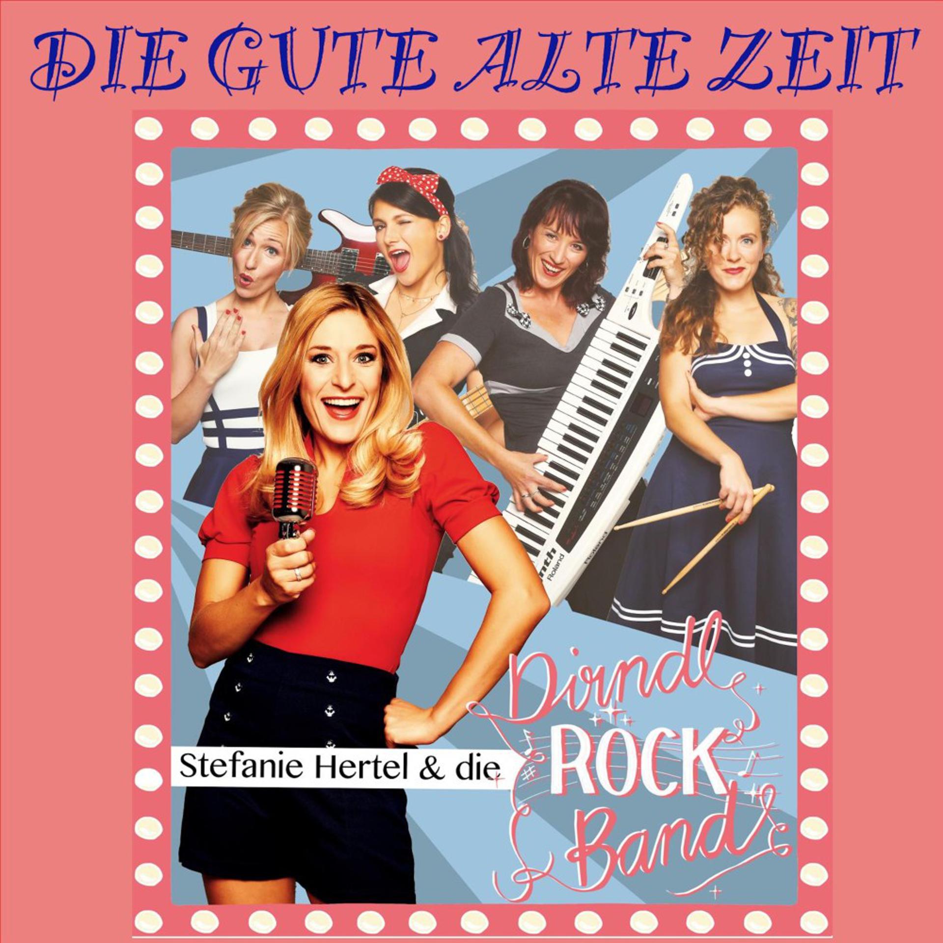 Постер альбома Die gute alte Zeit