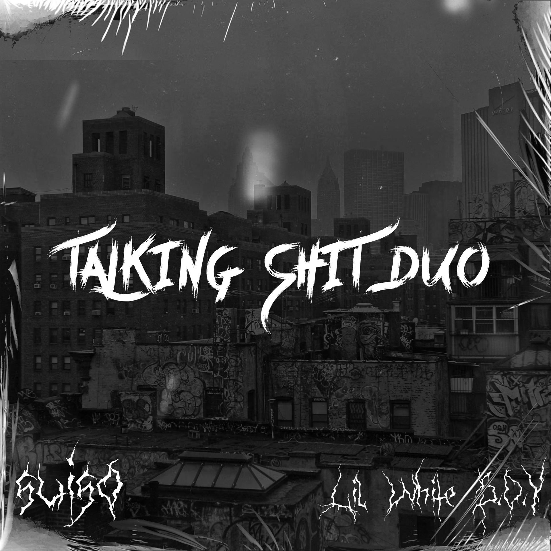 Постер альбома Talking Shit duo