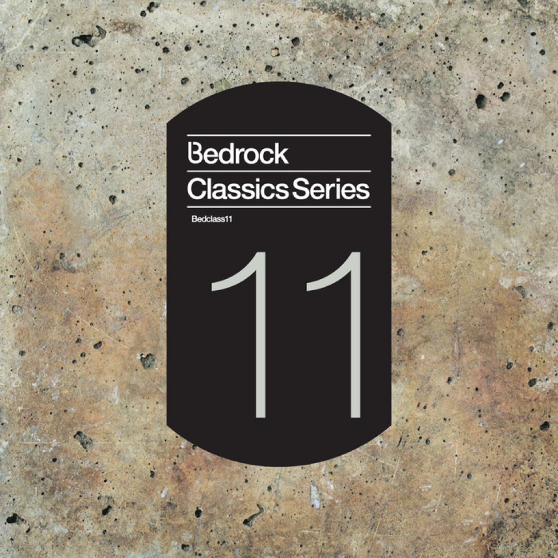 Постер альбома Bedrock Classics Series 11