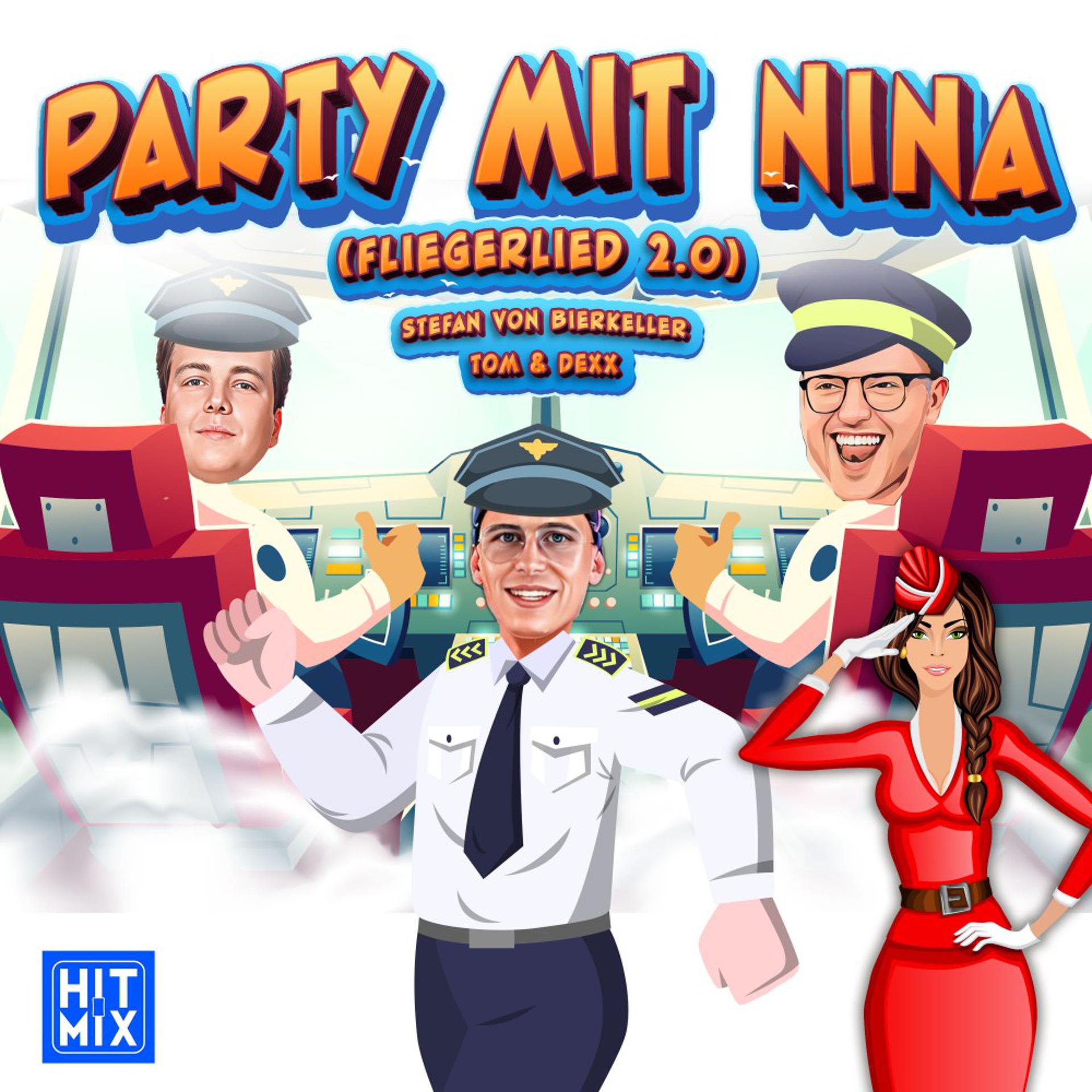 Постер альбома Party mit Nina (Fliegerlied 2.0)