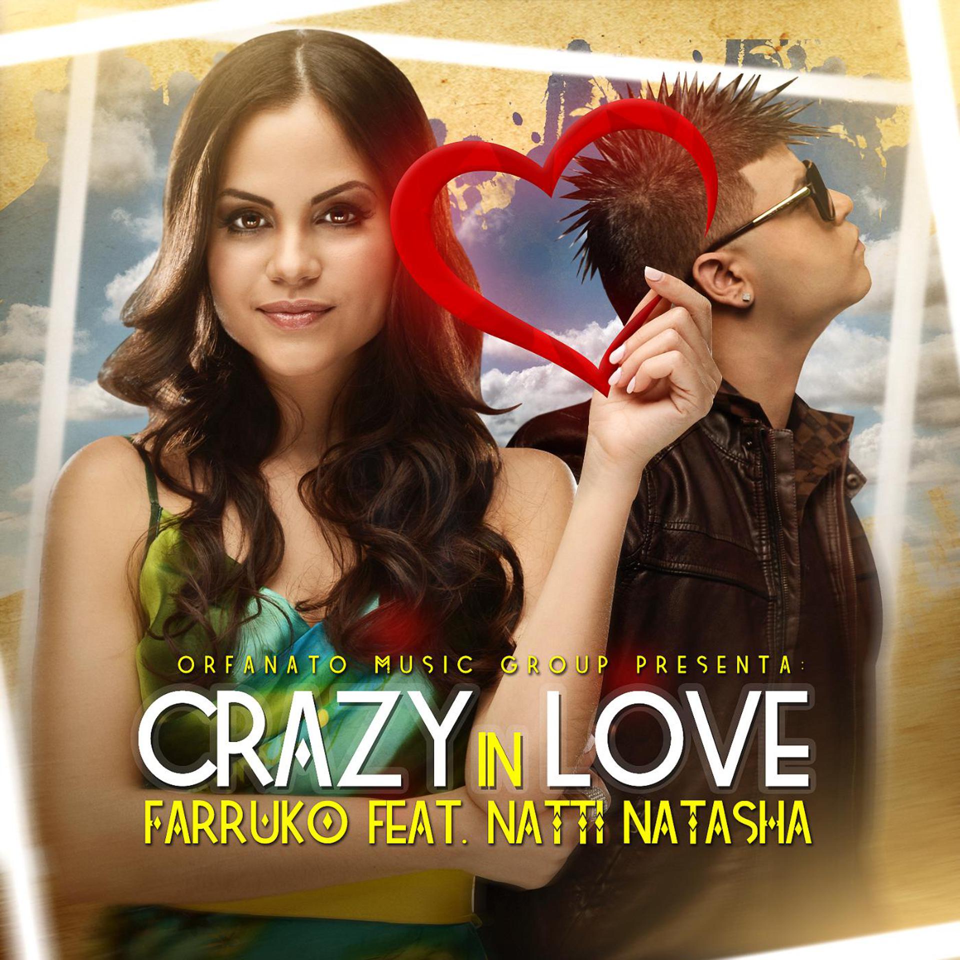 Постер альбома Crazy in Love (feat. Natti Natasha)