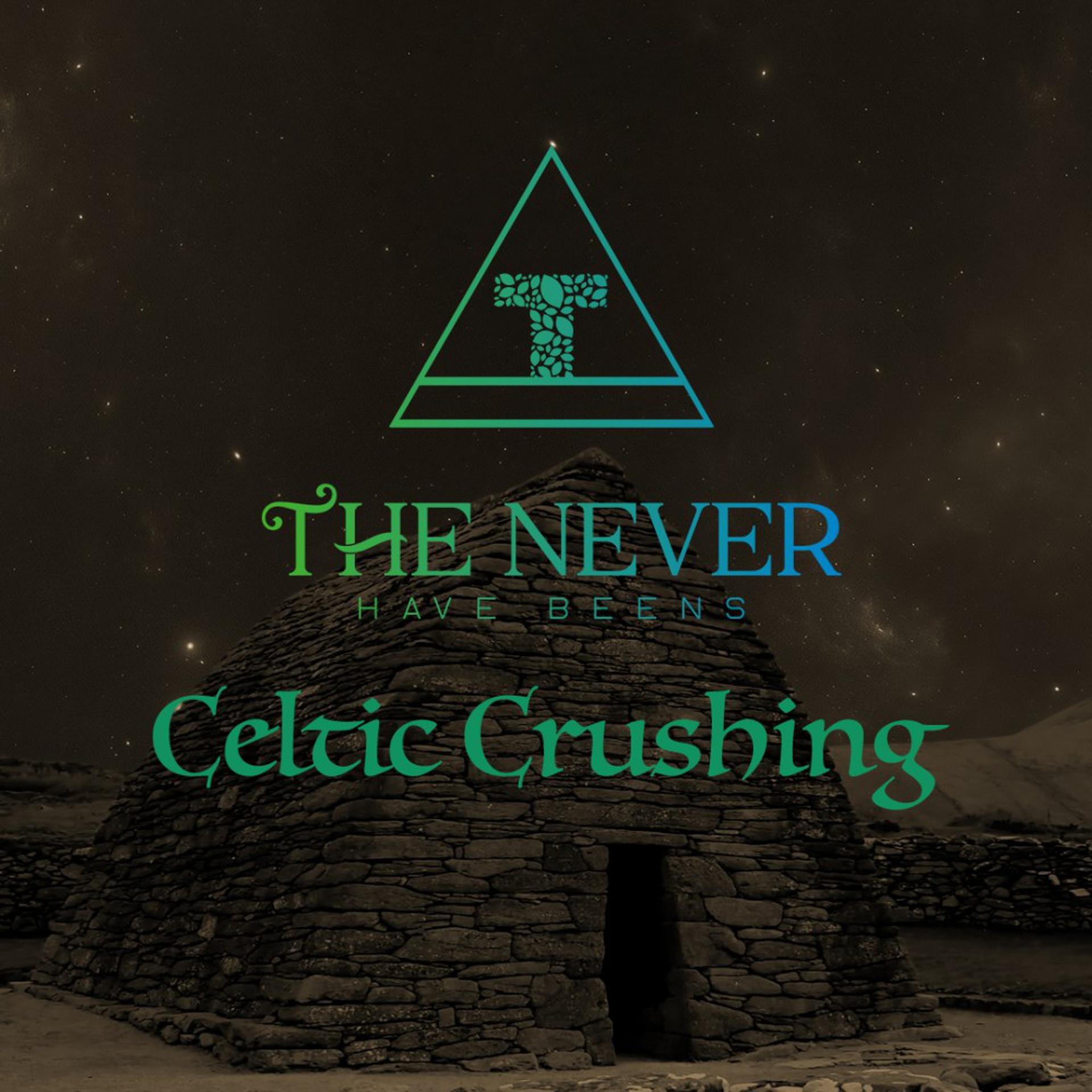 Постер альбома Celtic Crushing
