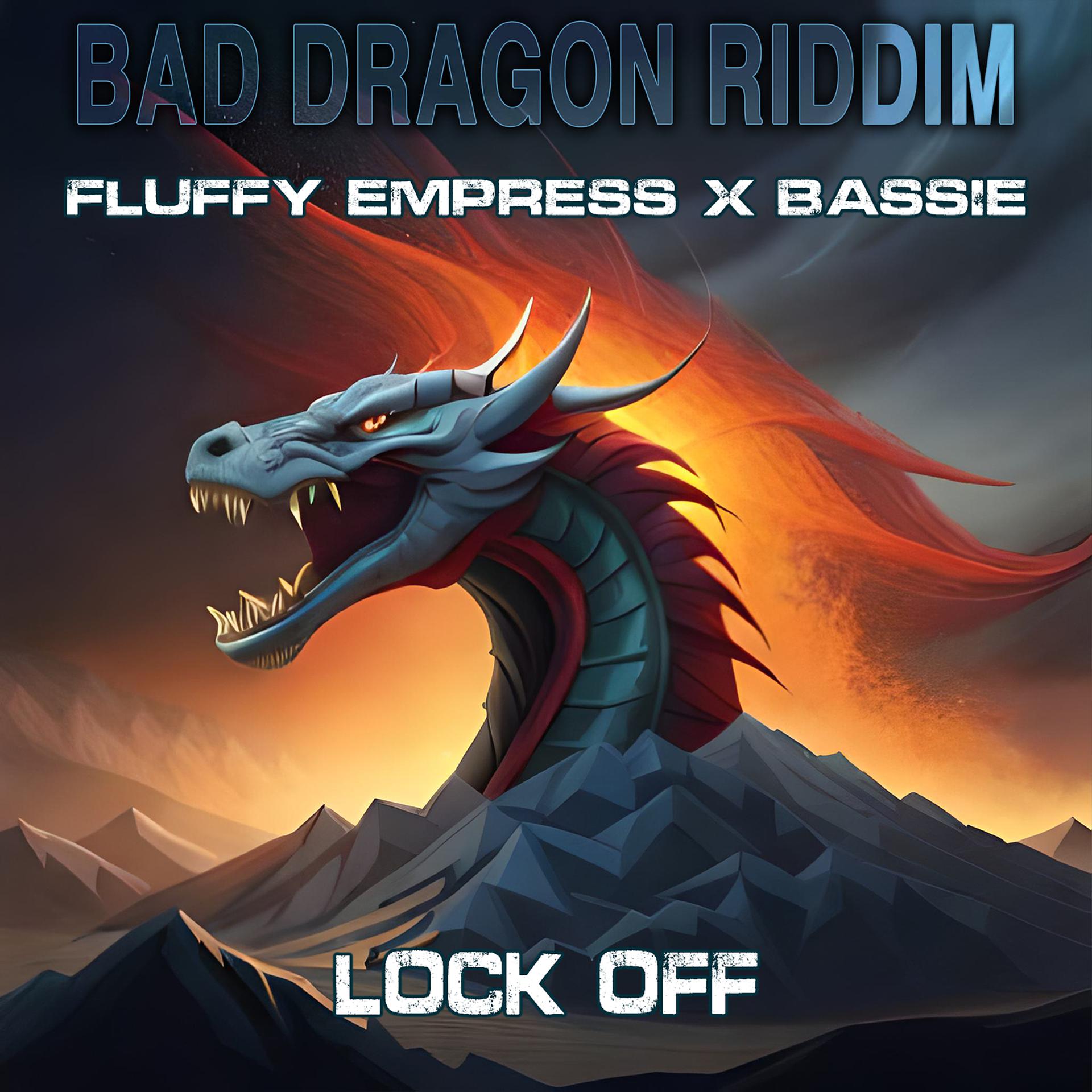 Постер альбома Lock off (Bad Dragon Riddim)