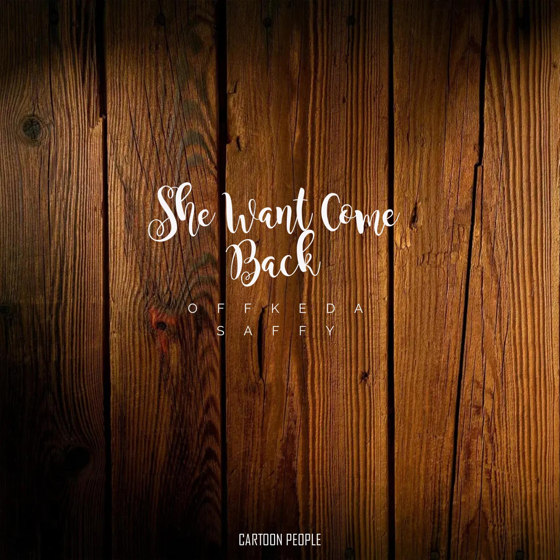 Постер альбома She Want Come Back