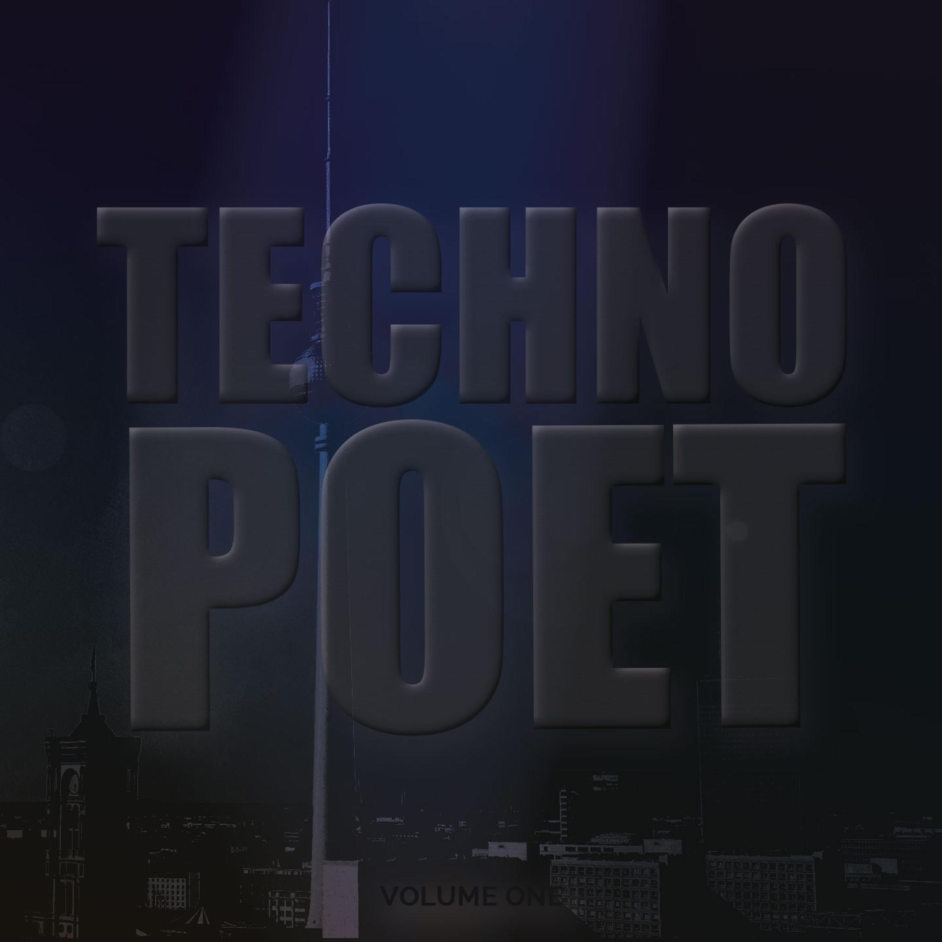 Постер альбома Techno Poet, Vol. 1