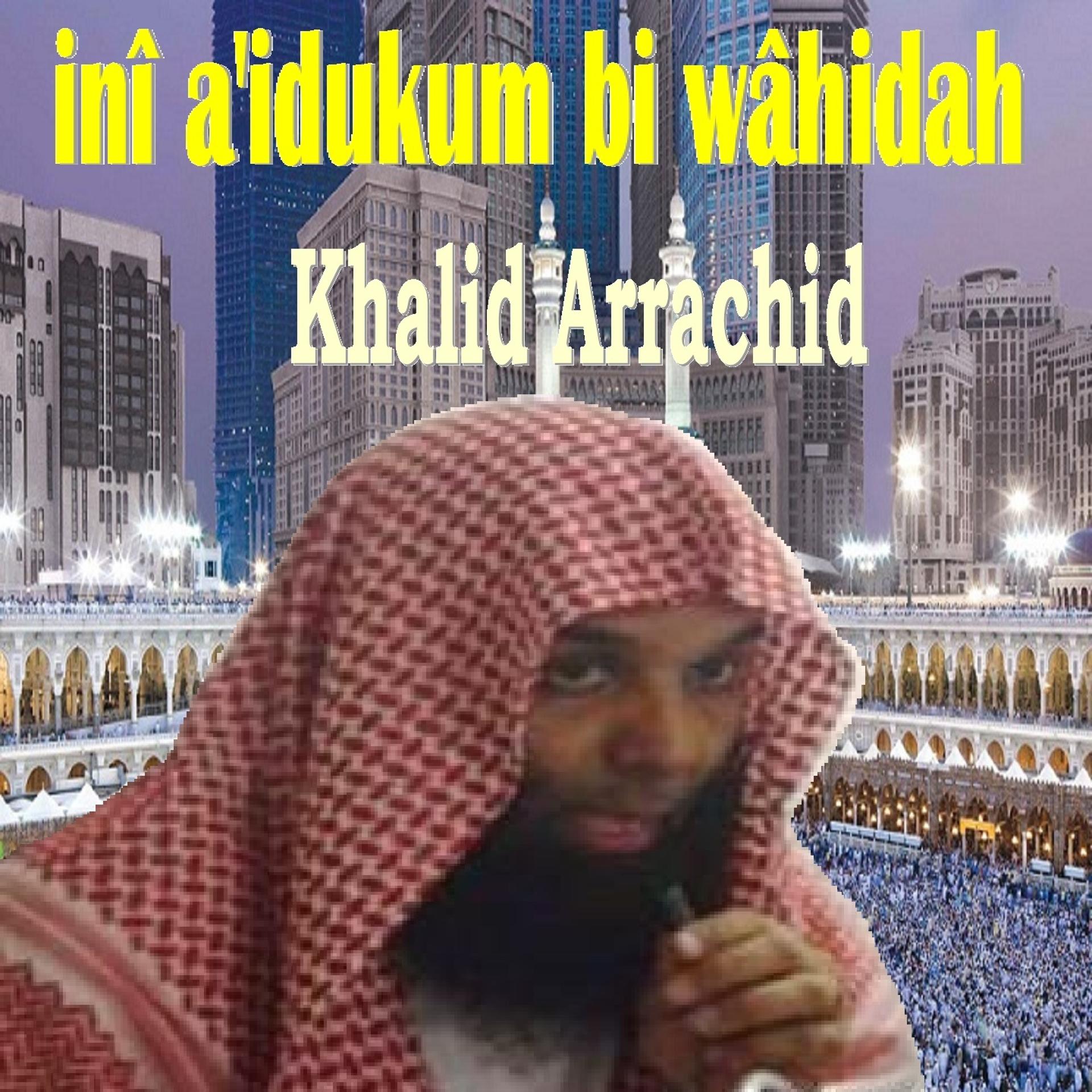 Постер альбома inî a'idukum bi wâhidah