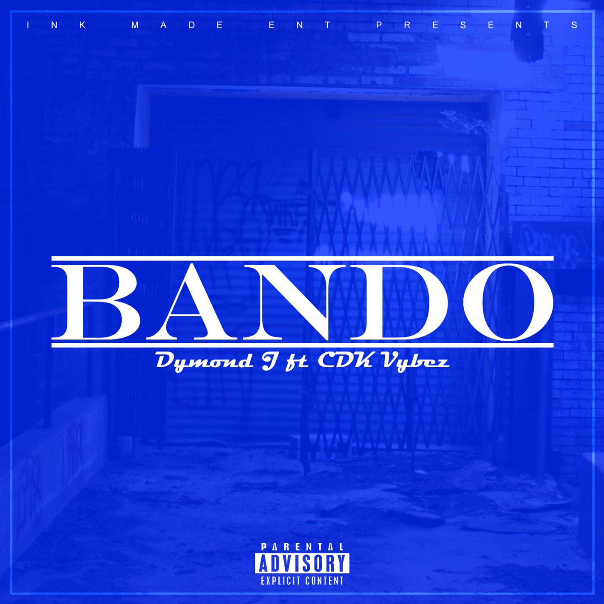 Постер альбома Bando (feat. Cdk Vybez)