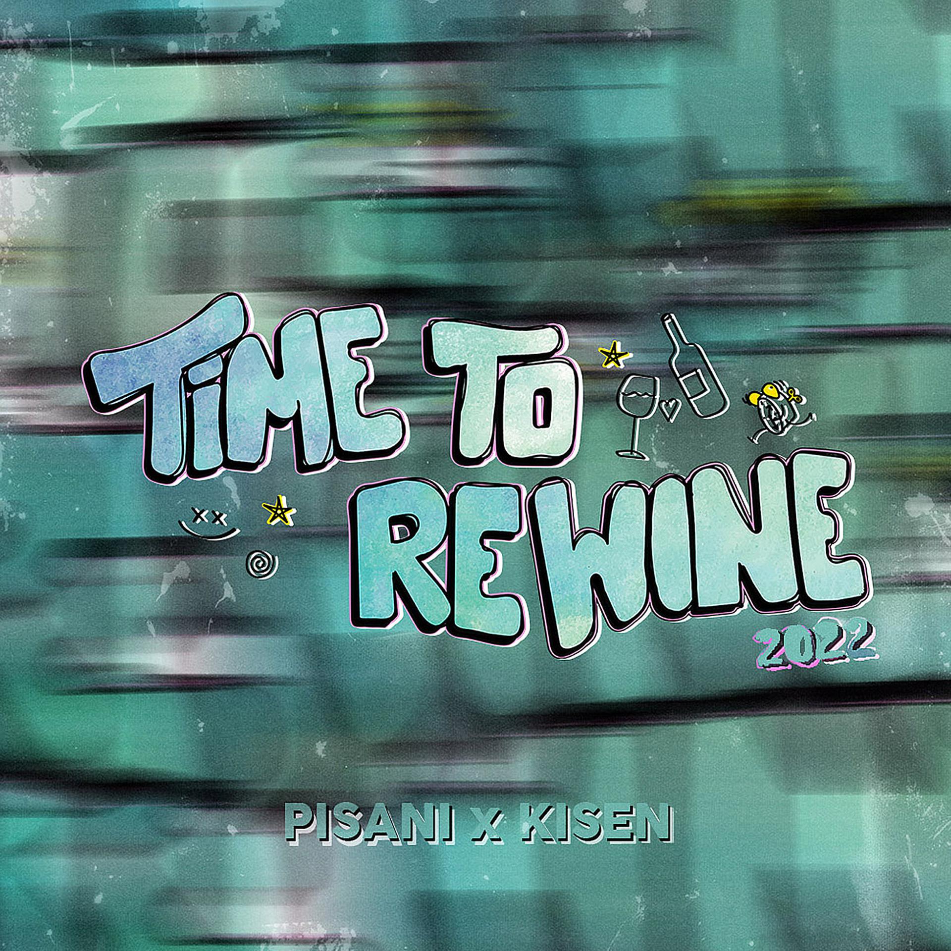 Постер альбома Time to Rewine 2022