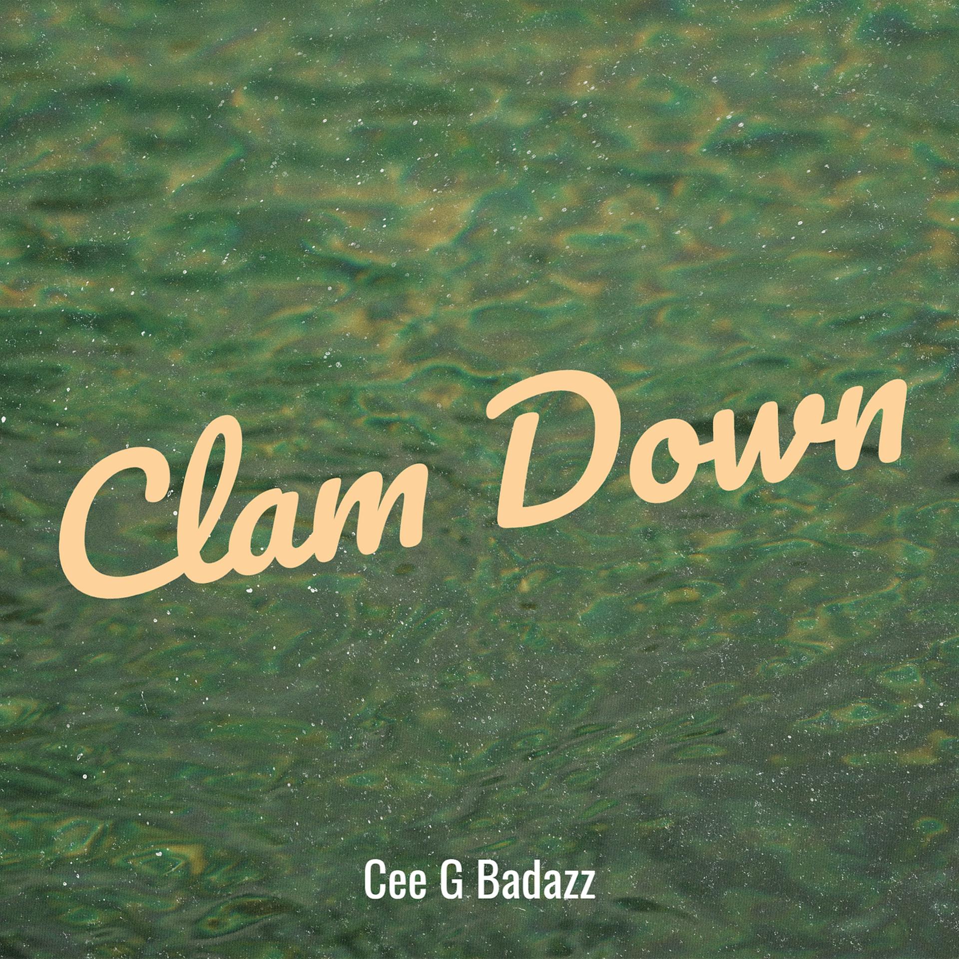 Постер альбома Clam Down