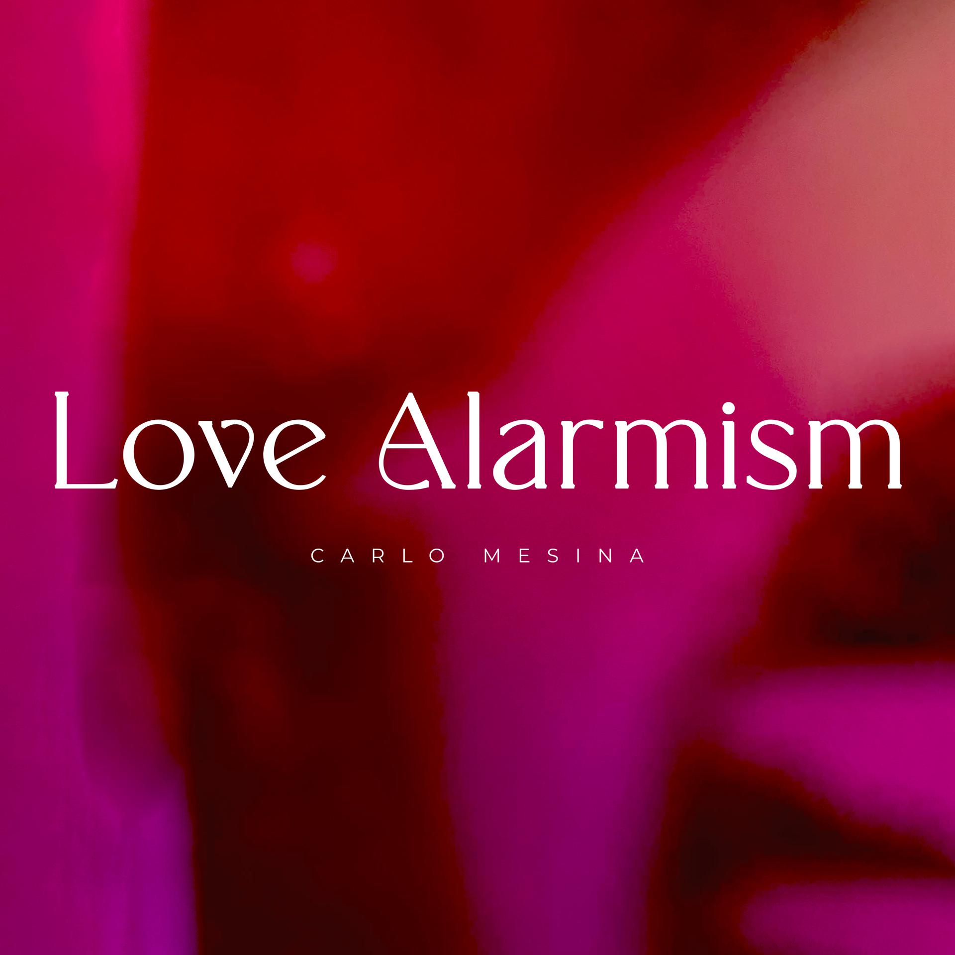 Постер альбома Love Alarmism