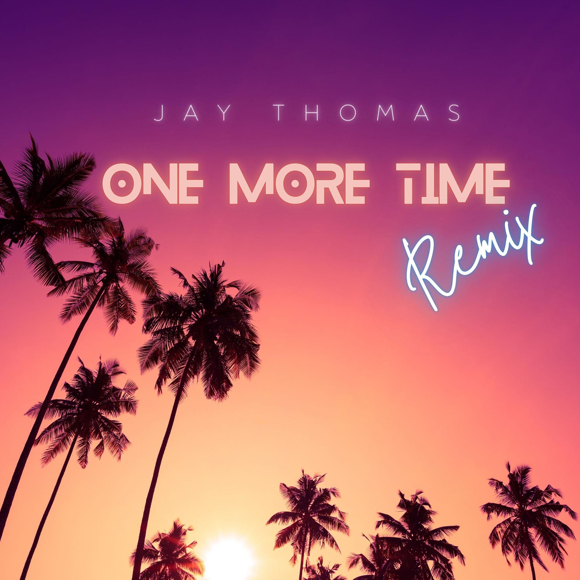 Постер альбома One More Time (Remix)