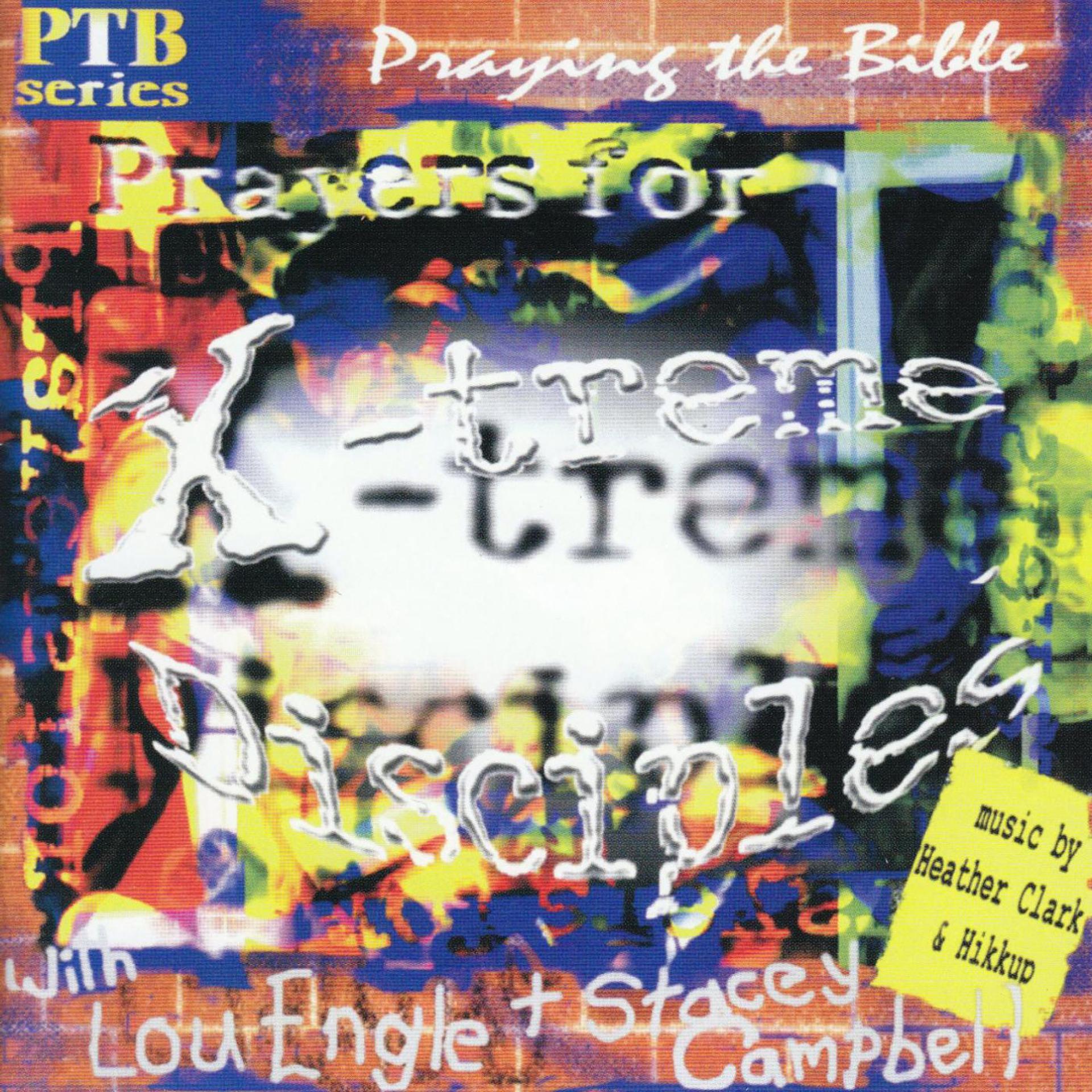 Постер альбома X-Treme Disciples - Praying the Bible
