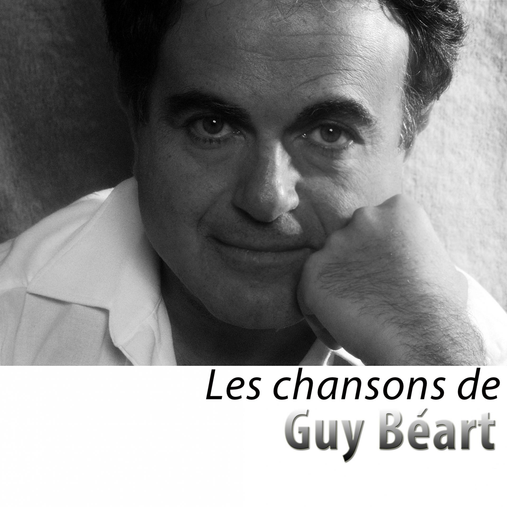 Постер альбома Les chansons de Guy Béart (Remasterisé)