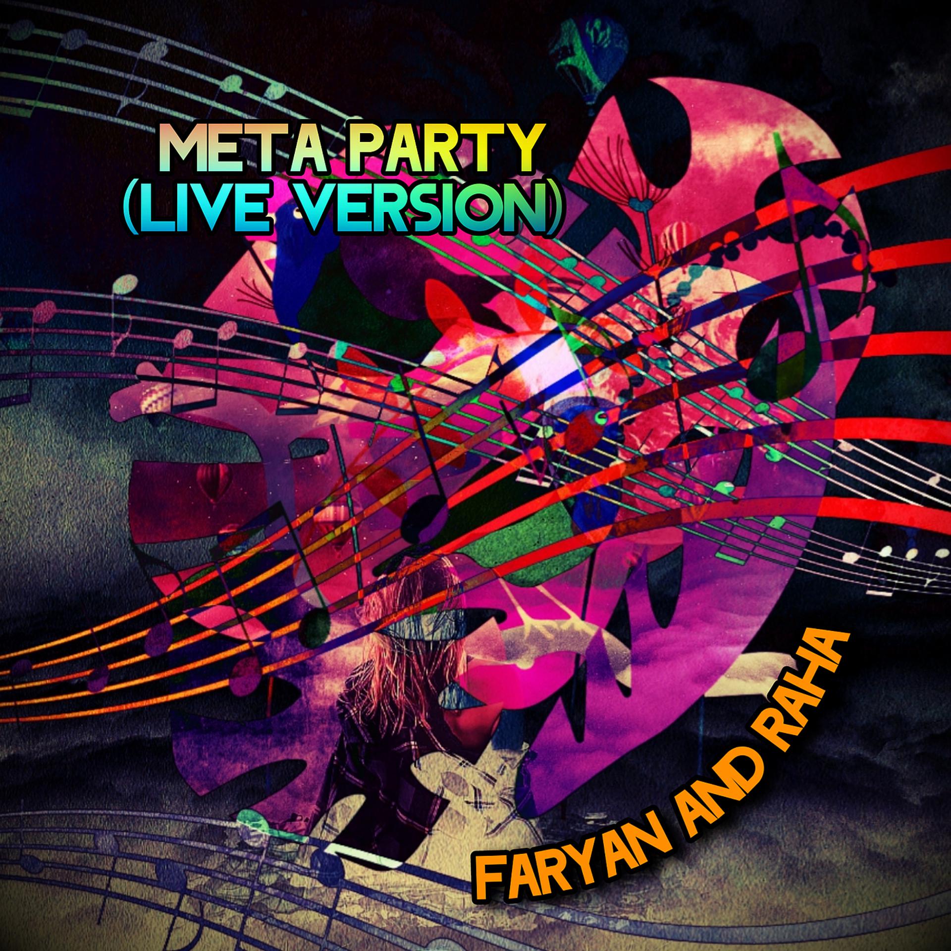 Постер альбома Meta Party ( Live Version)