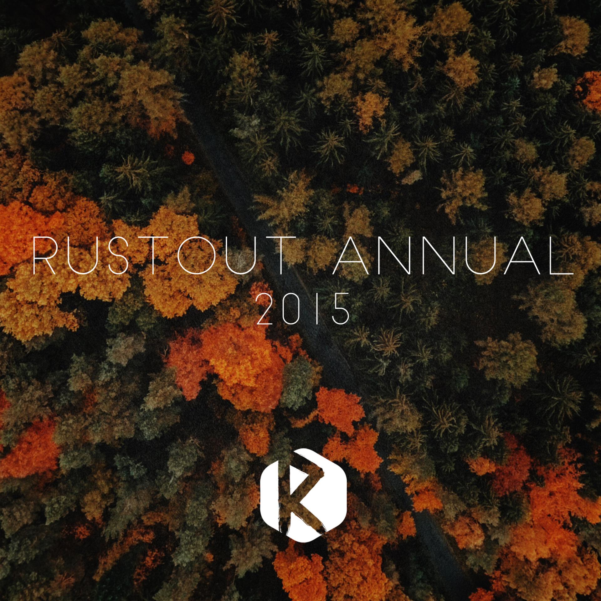 Постер альбома RustOut Annual 2015