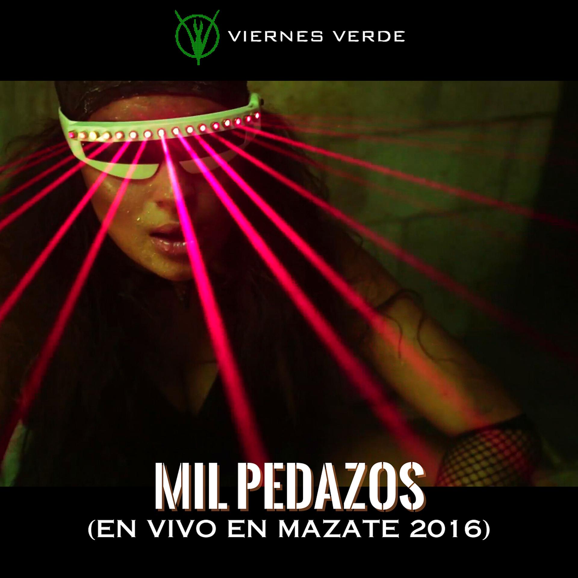 Постер альбома Mil Pedazos (En Vivo En Mazate 2016)