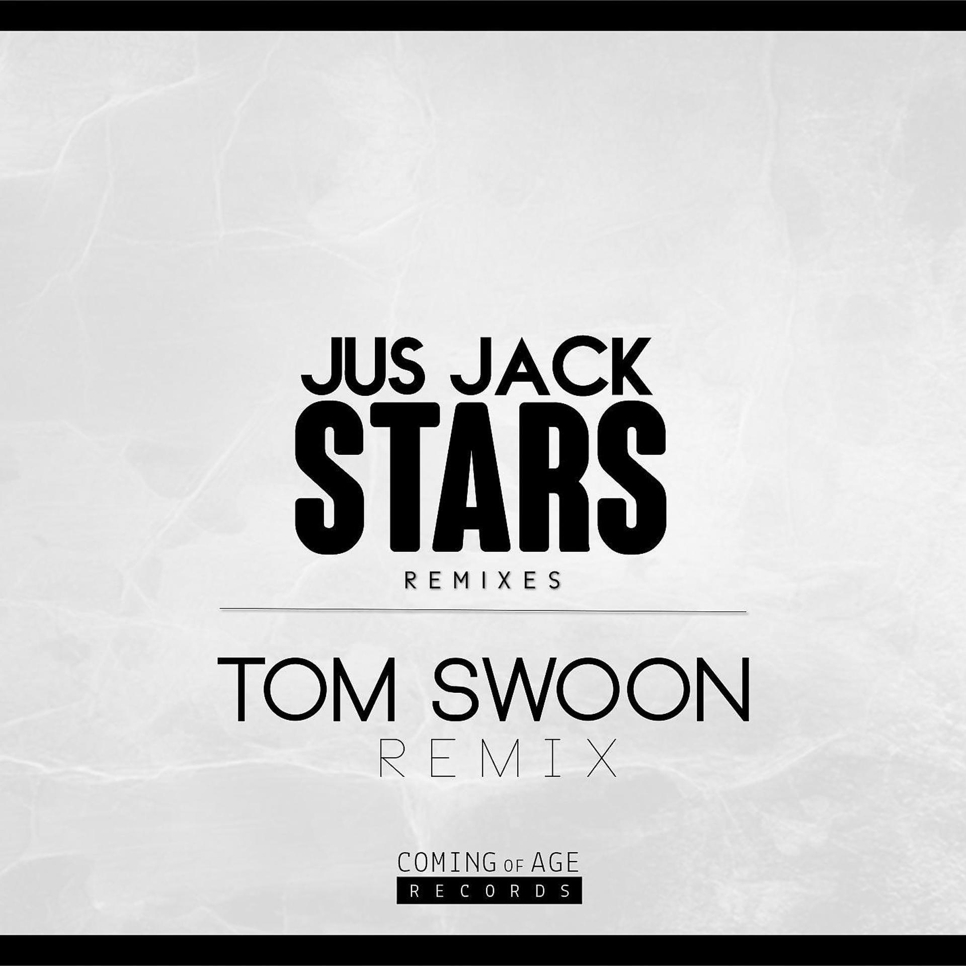 Постер альбома Stars (Tom Swoon Remix)