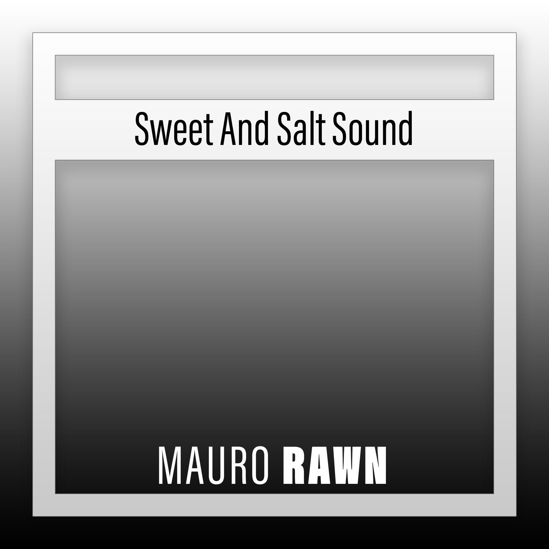 Постер альбома Sweet And Salt Sound