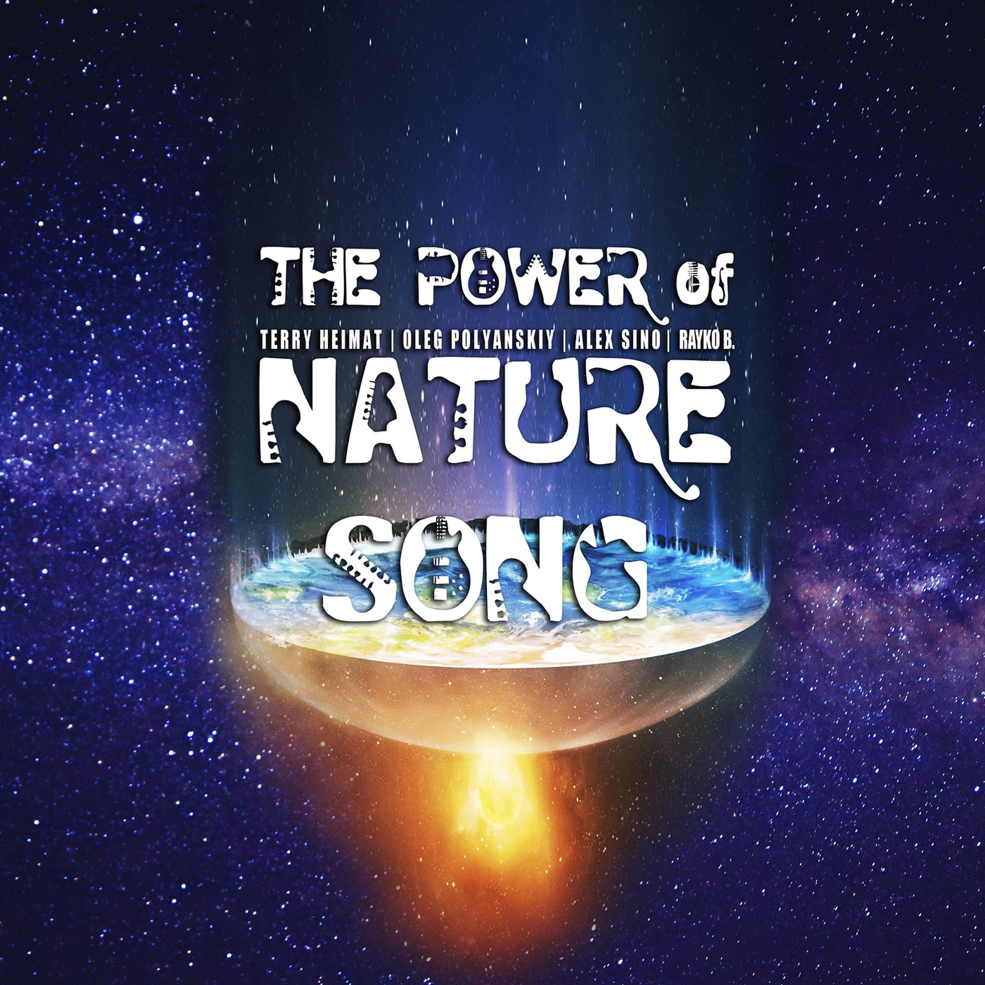 Постер альбома The Power of Nature Song