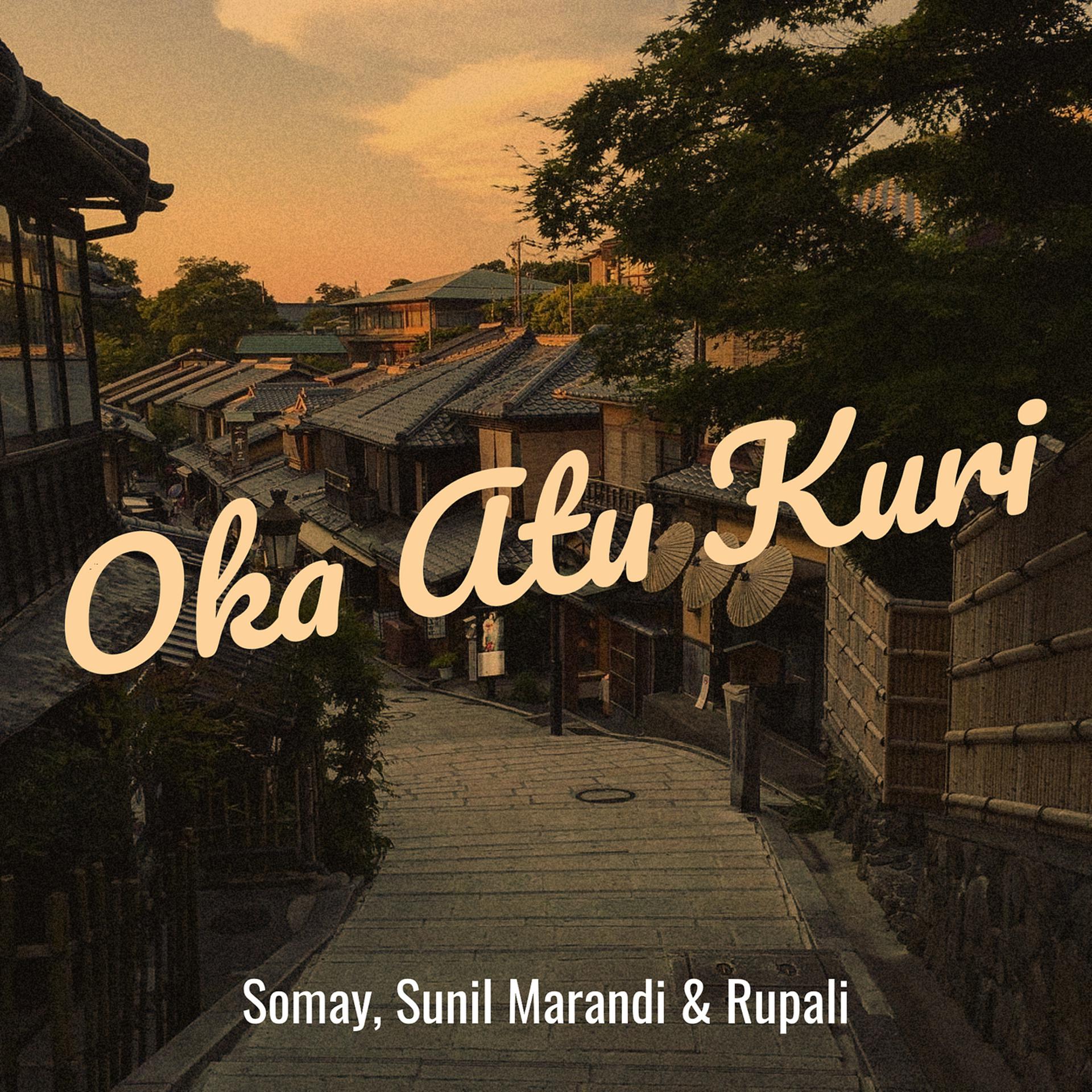 Постер альбома Oka Atu Kuri