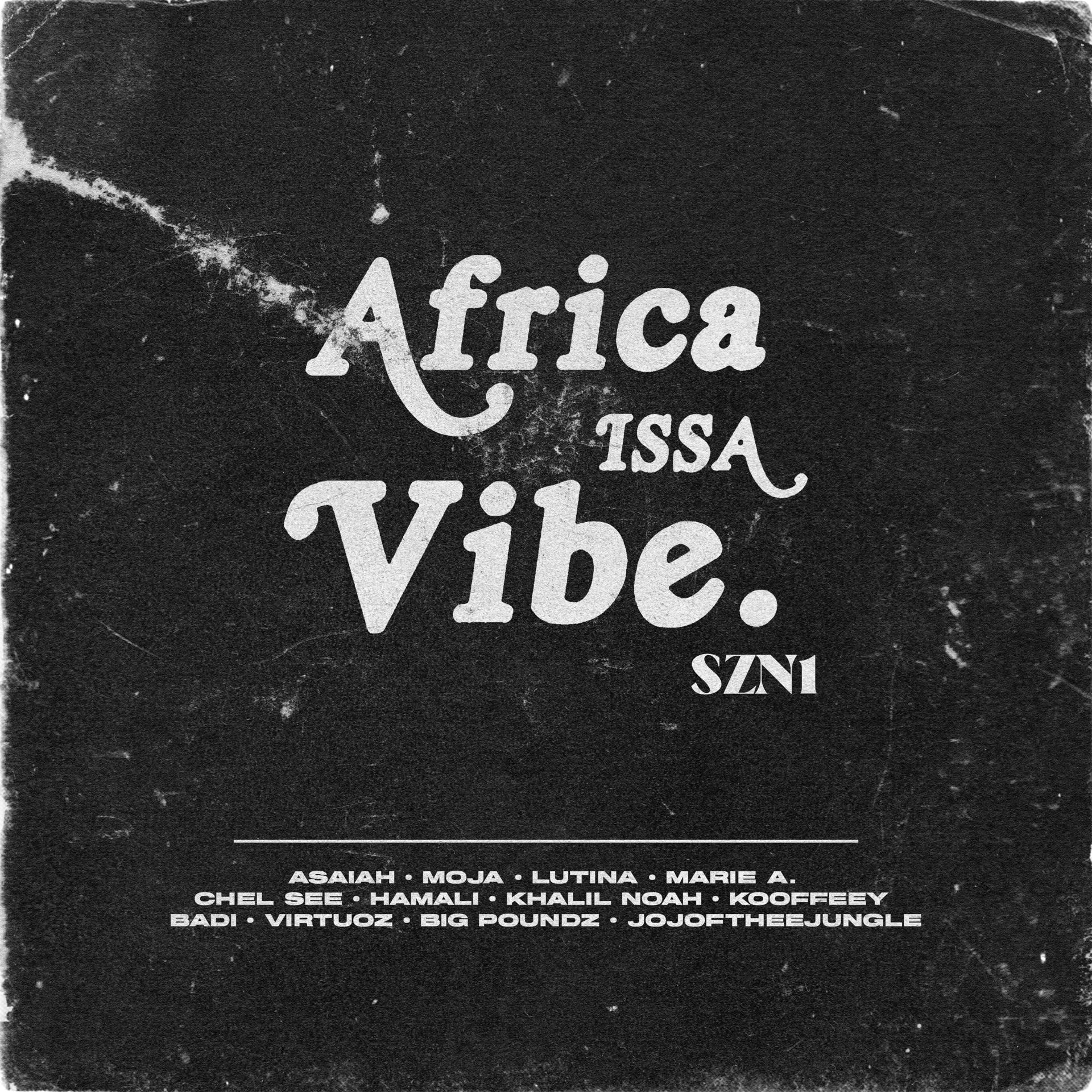 Постер альбома AFRICA ISSA VIBE