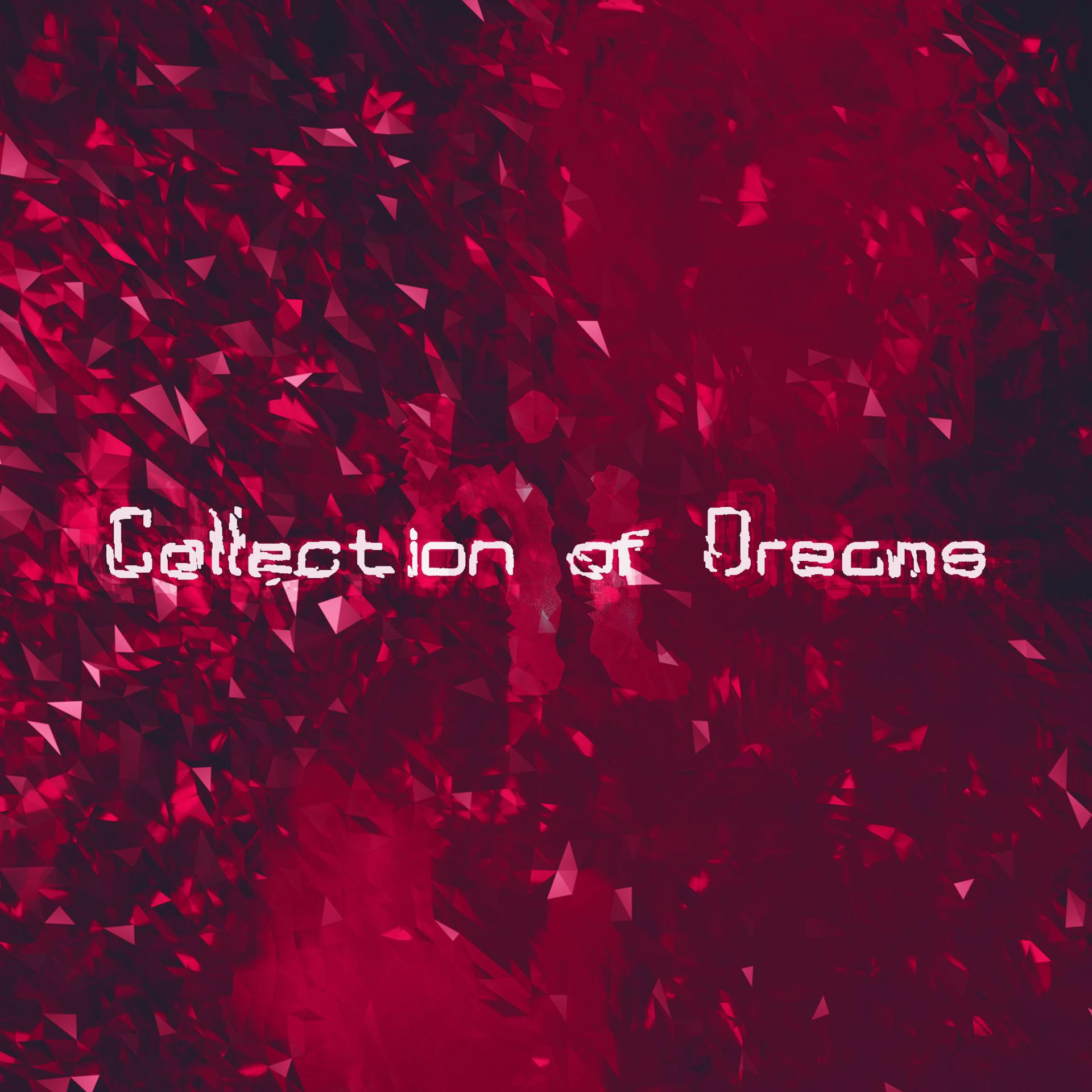 Постер альбома Collection of Dreams