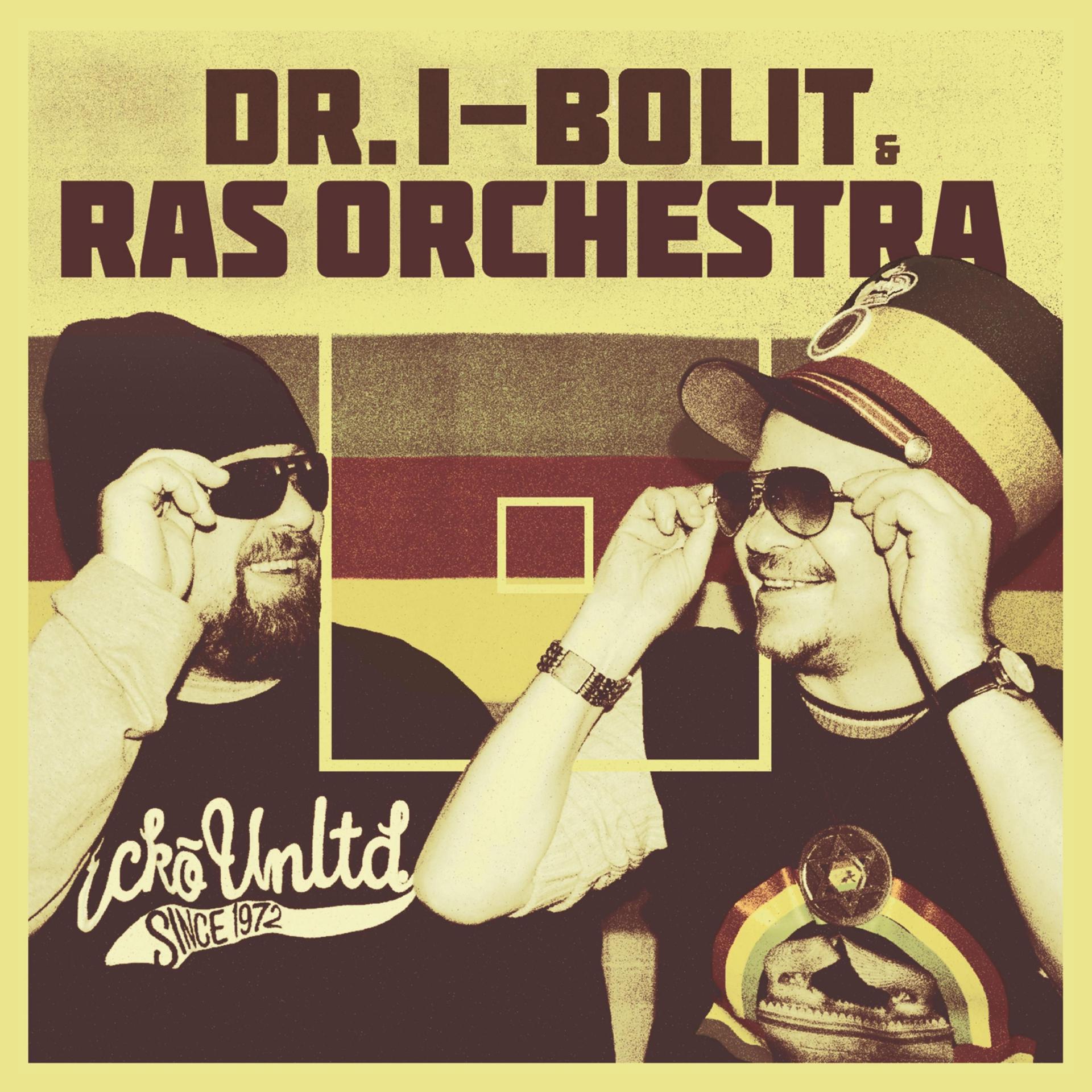 Постер альбома Dr.I - Bolit & Ras Orchestra
