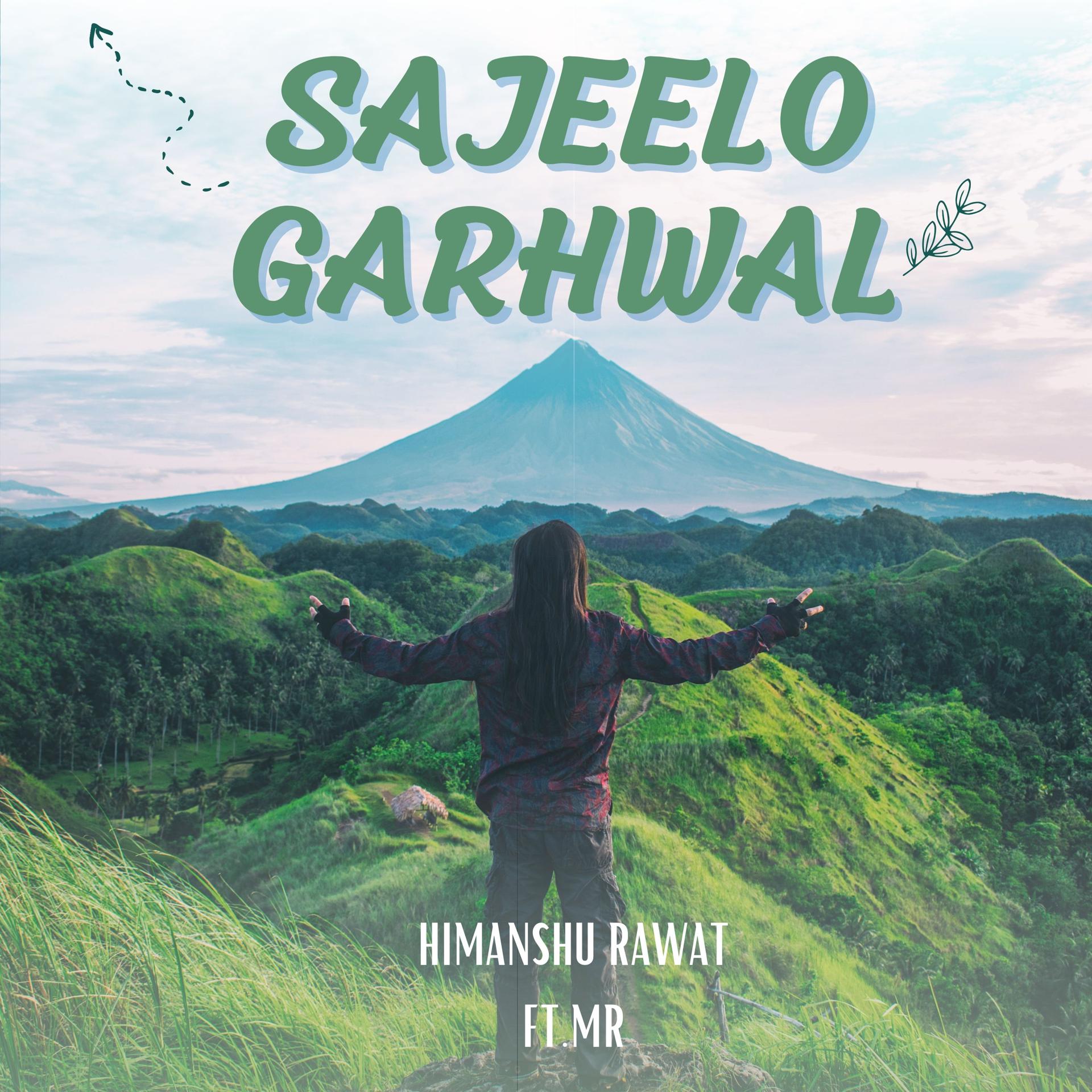 Постер альбома Sajeelo Garhwal
