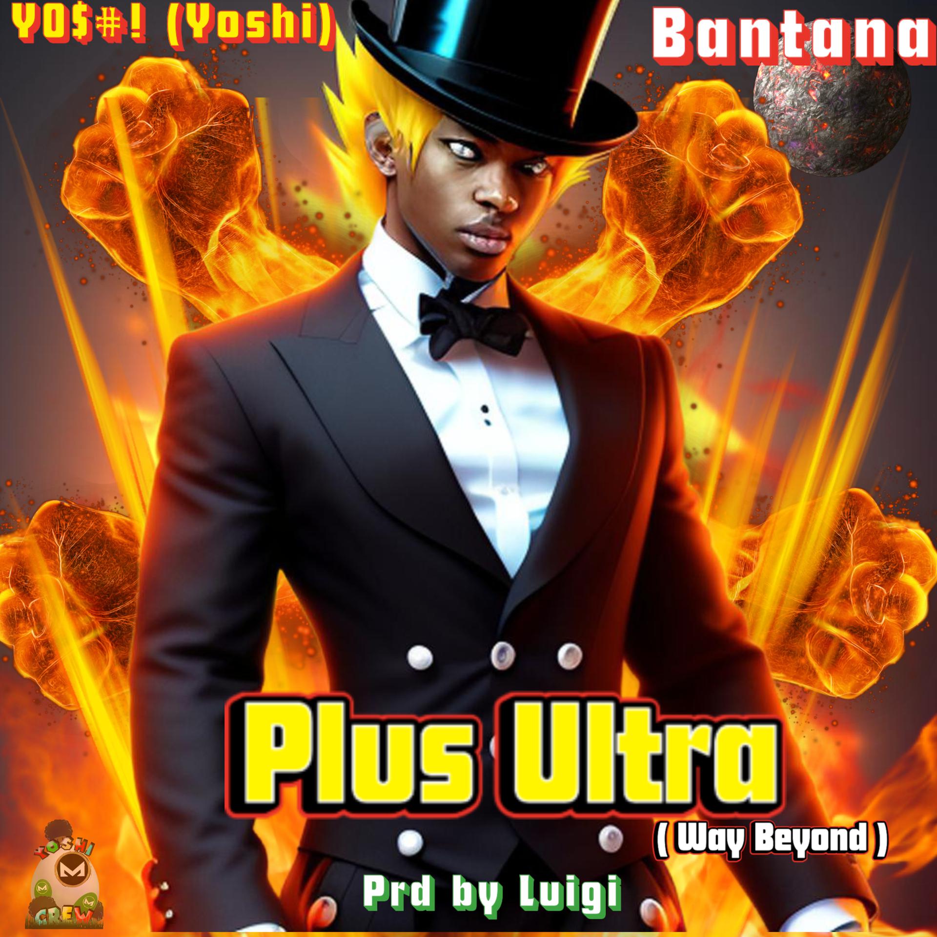 Постер альбома Plus Ultra (feat. Bantana)