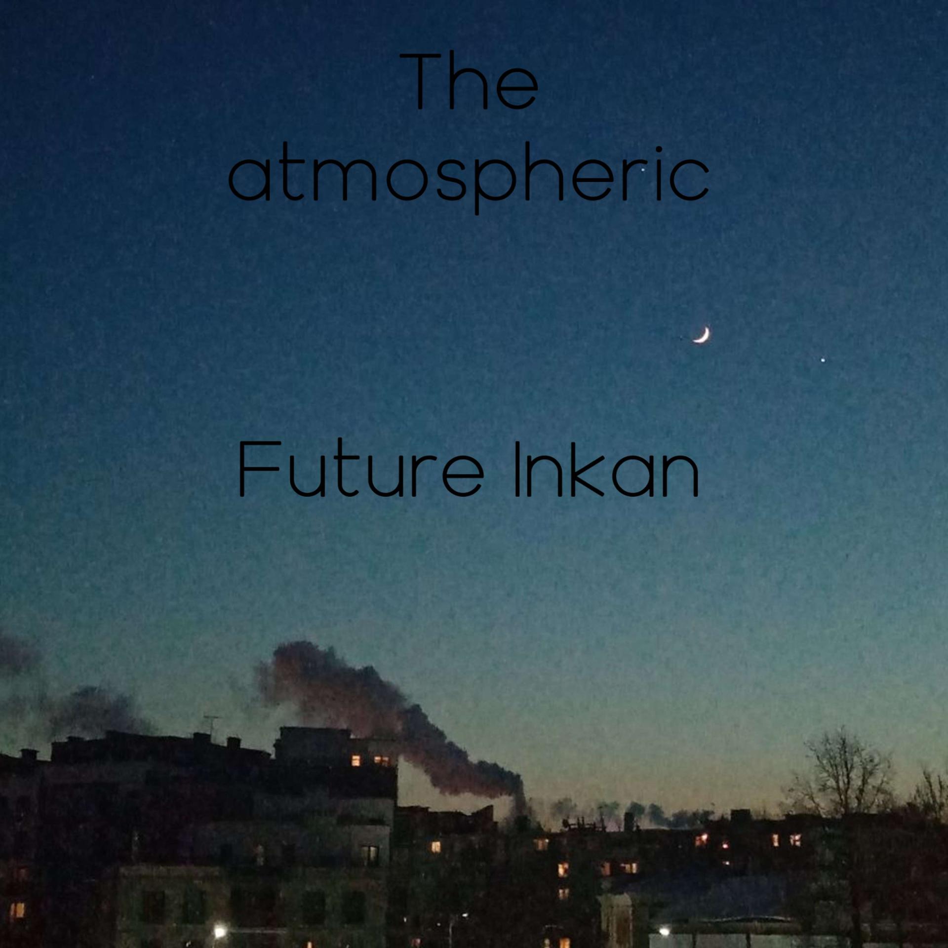 Постер альбома The atmospheric