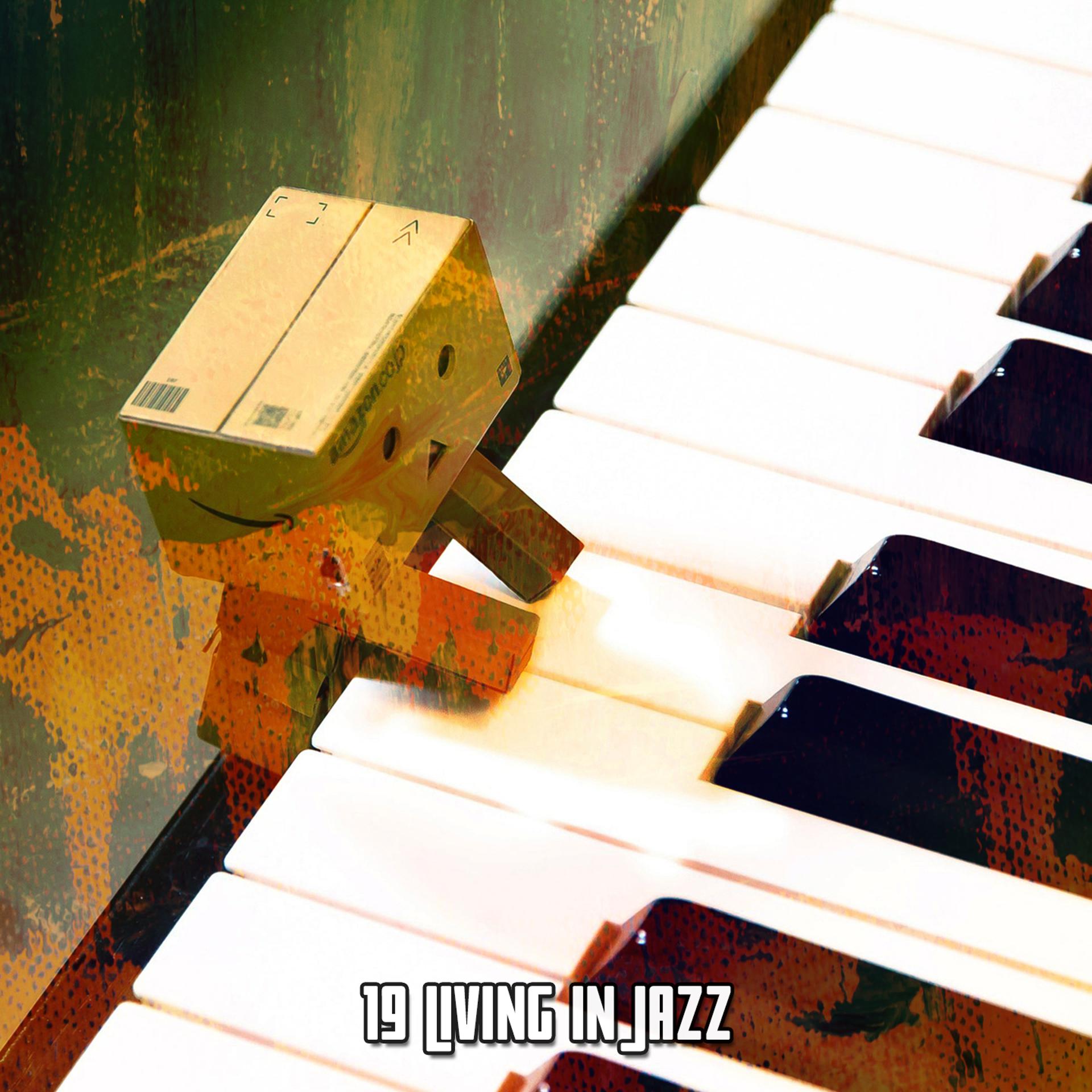 Постер альбома 19 Living in Jazz