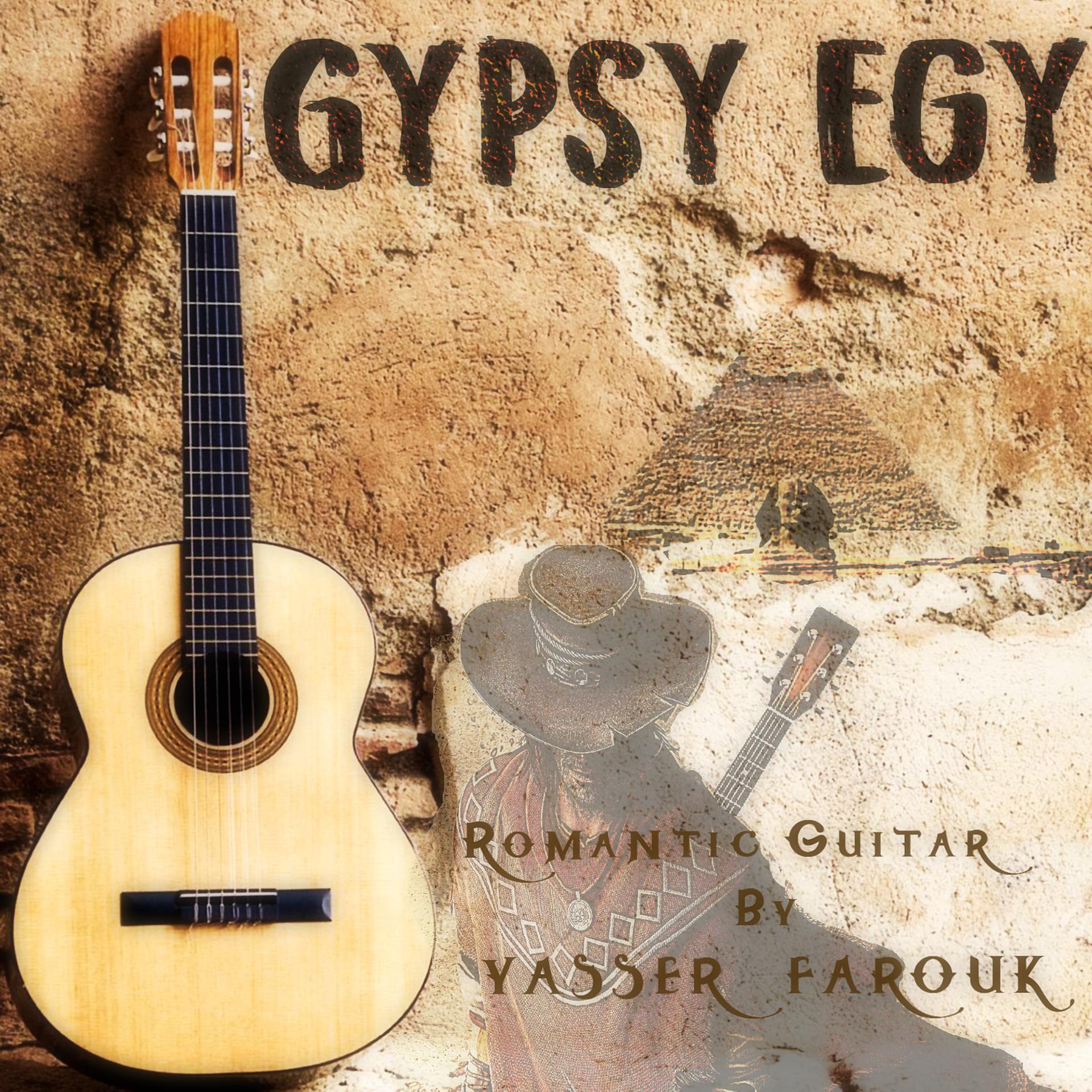 Постер альбома Gypsy Egy - Romantic Guitar
