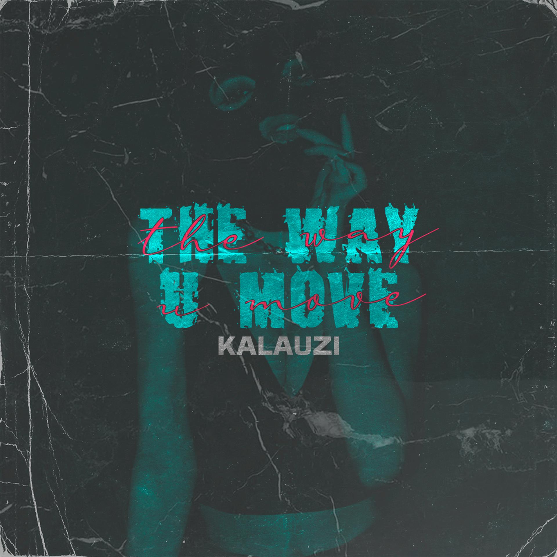 Постер альбома The way u move