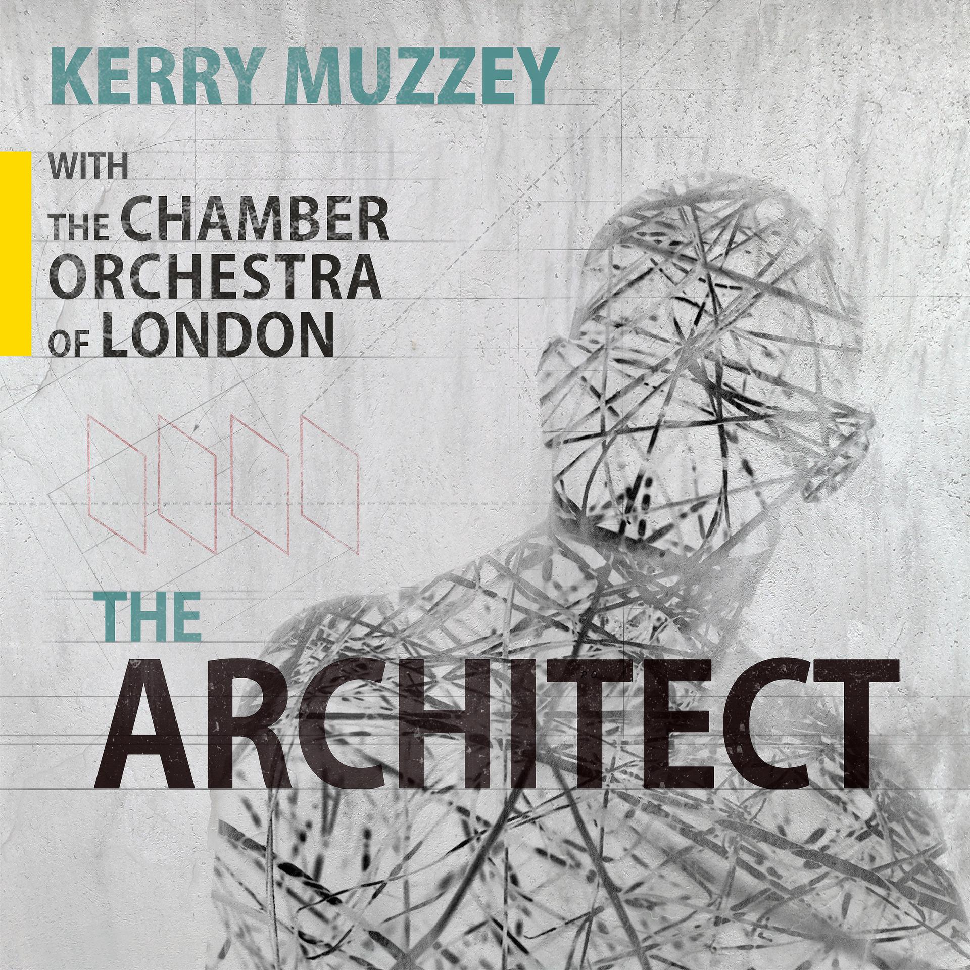 Постер альбома Kerry Muzzey: The Architect