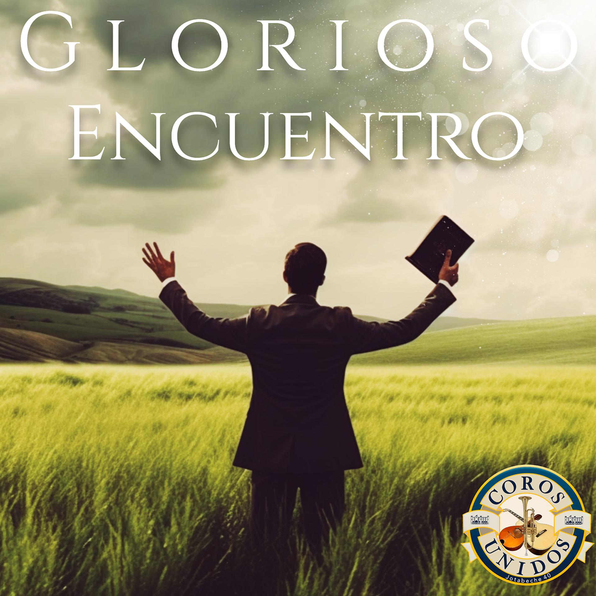 Постер альбома Glorioso Encuentro