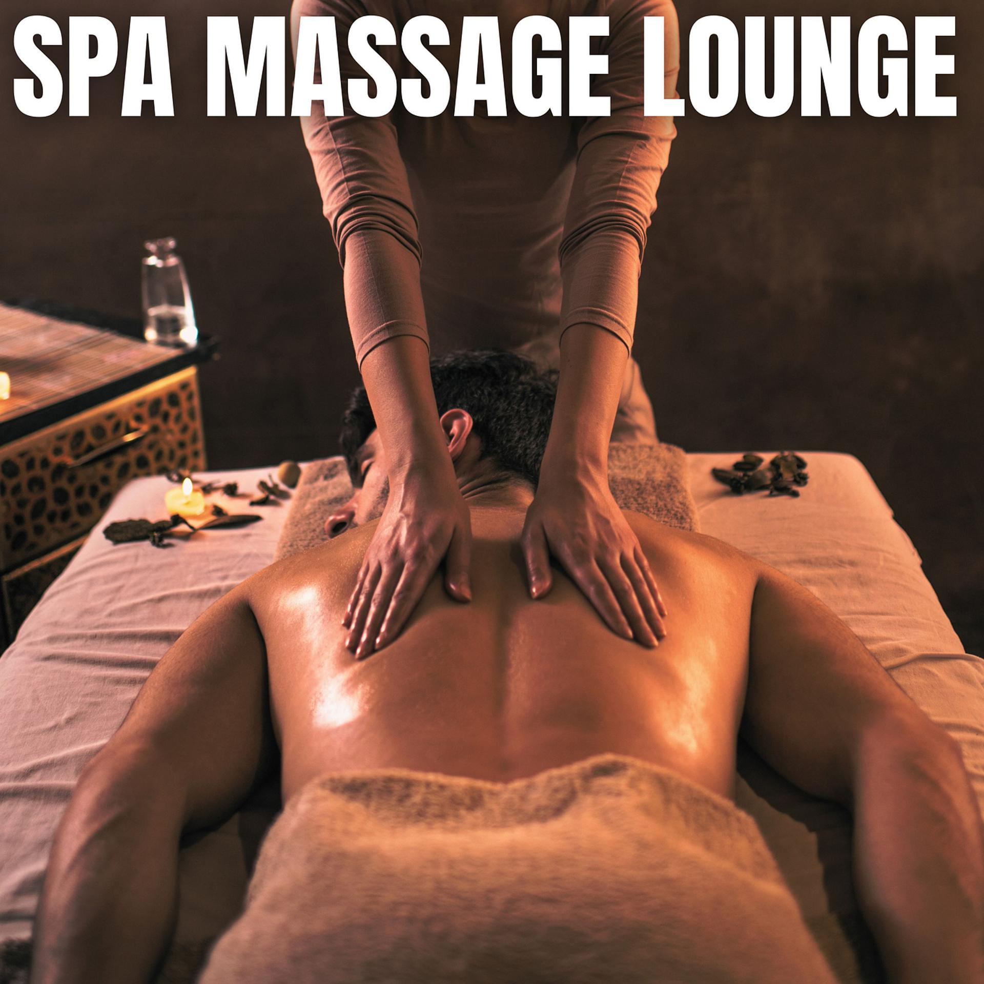 Постер альбома Spa Massage Lounge
