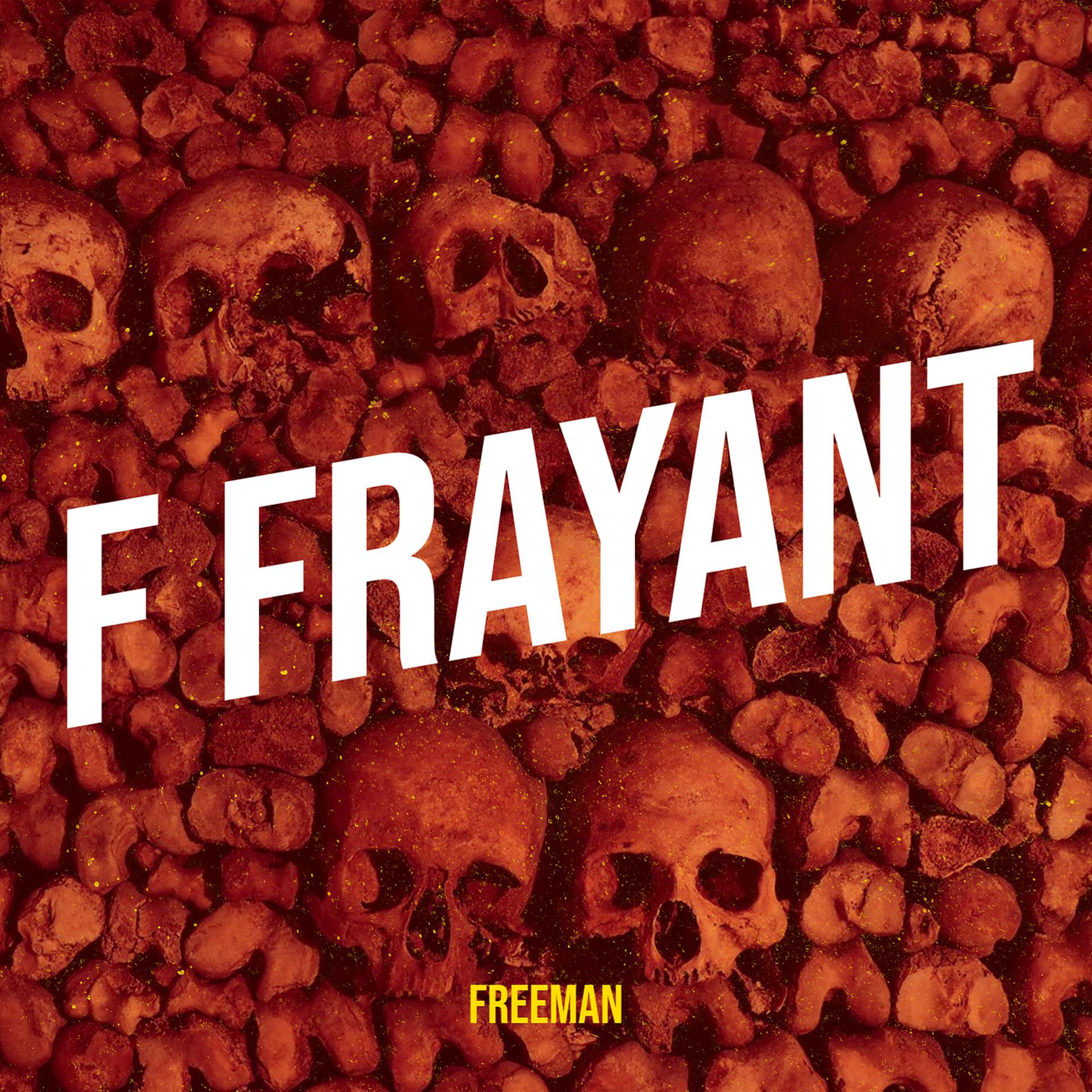 Постер альбома F Frayant