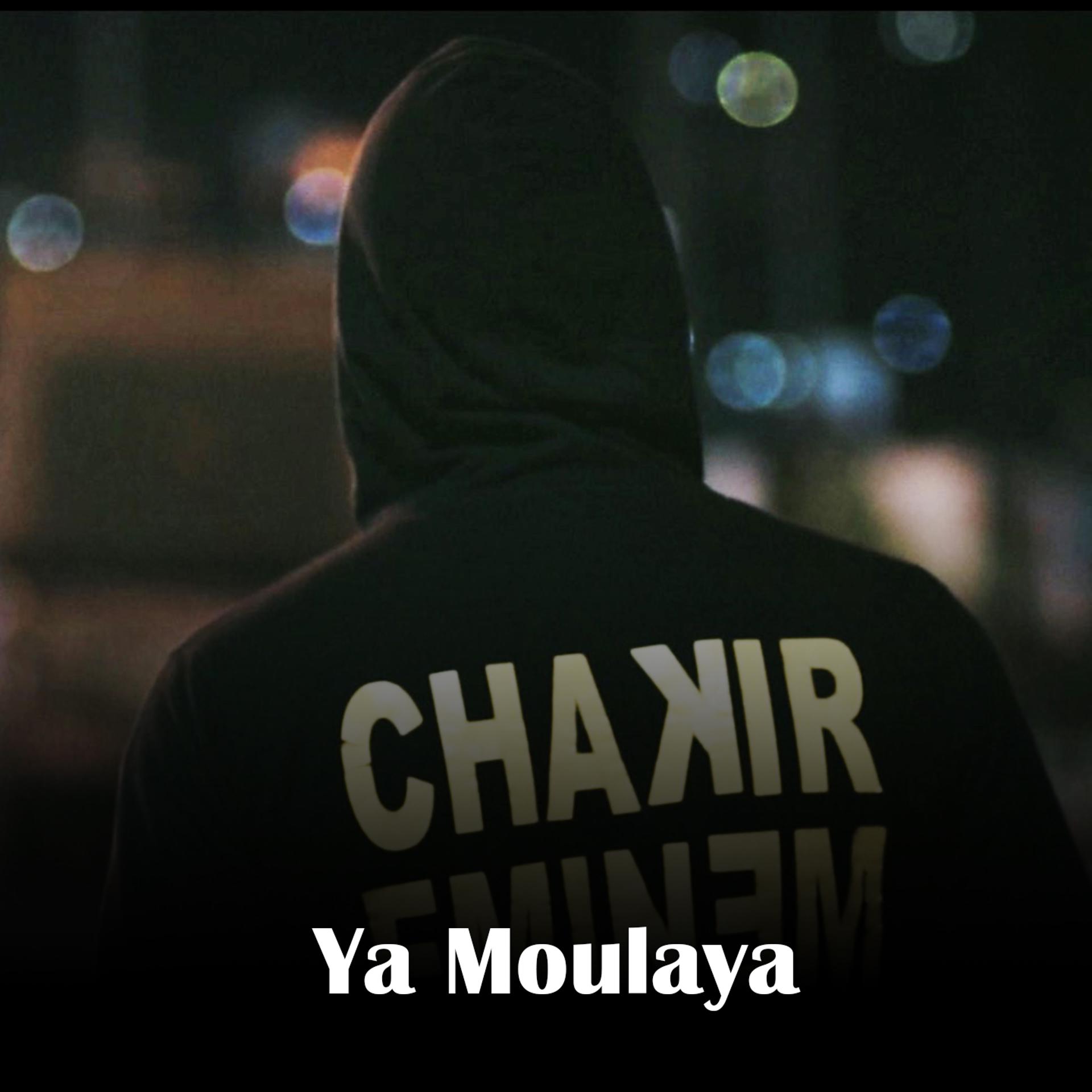 Постер альбома Ya Moulaya